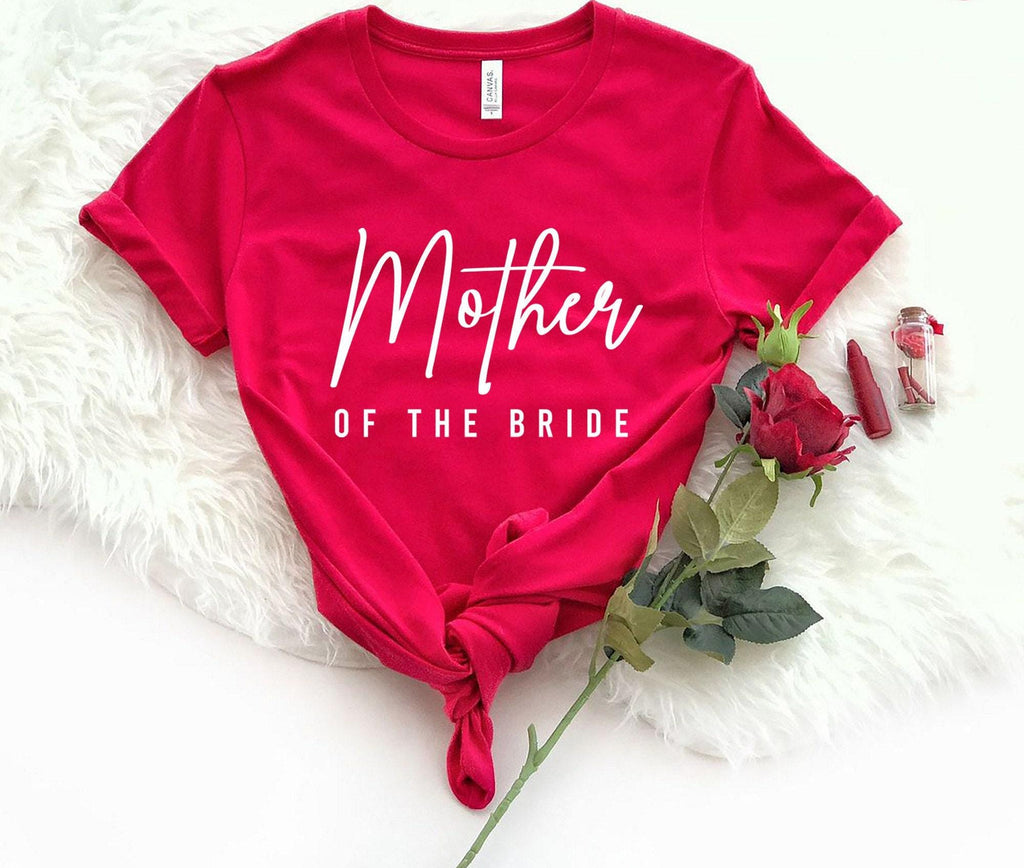 Mother of the Bride Shirt, Bachelorette Shirt for Mom, Bridal Party Shirt, Matching Family of the Bride Gift, Wedding Day Gift