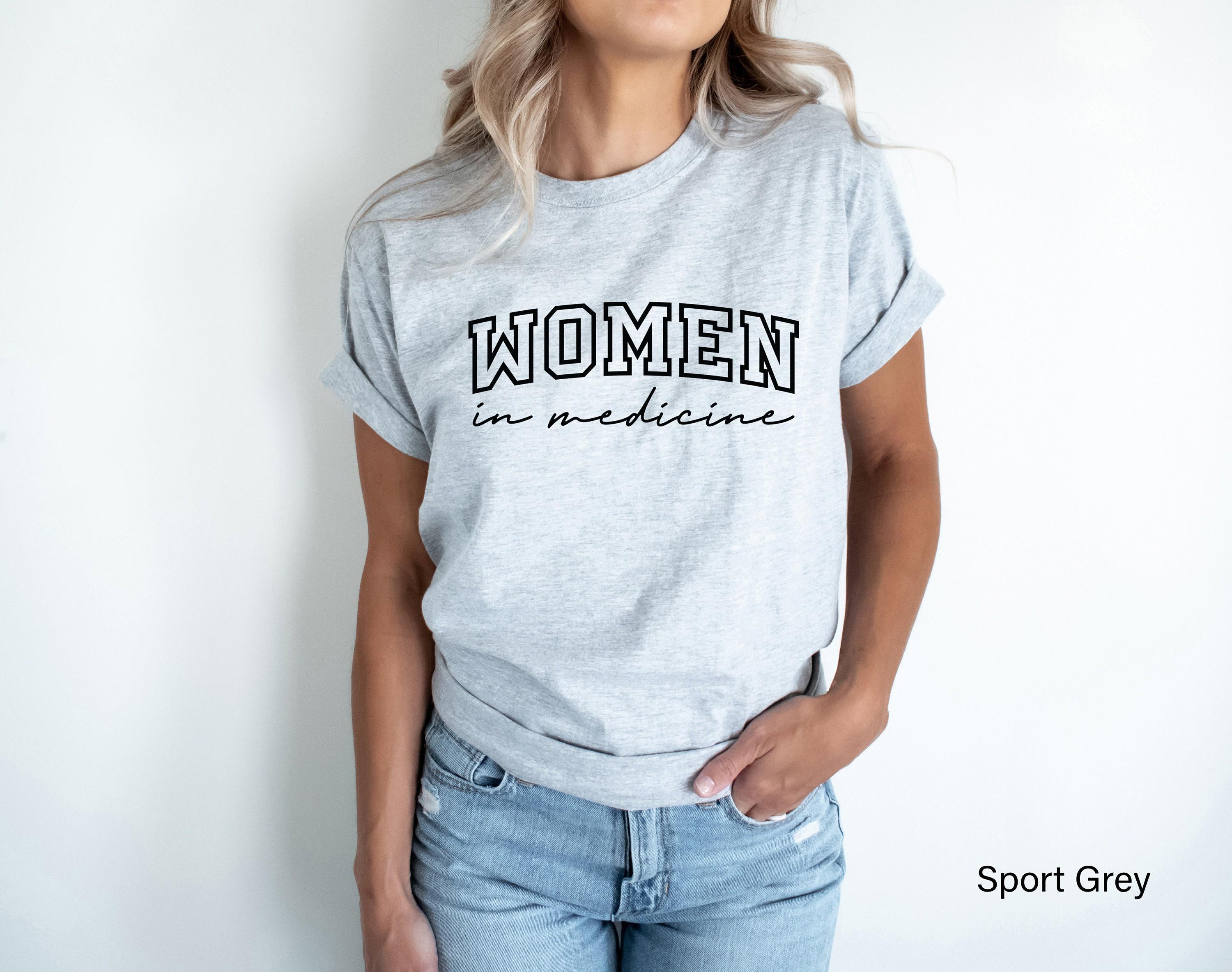 Women In Medicine Sweatshirt | PhD Graduation Gift For Her, Med School Grad Gift, Doctorate Grad Gifts, Doctor Grad Gifts, Future, Paramedic
