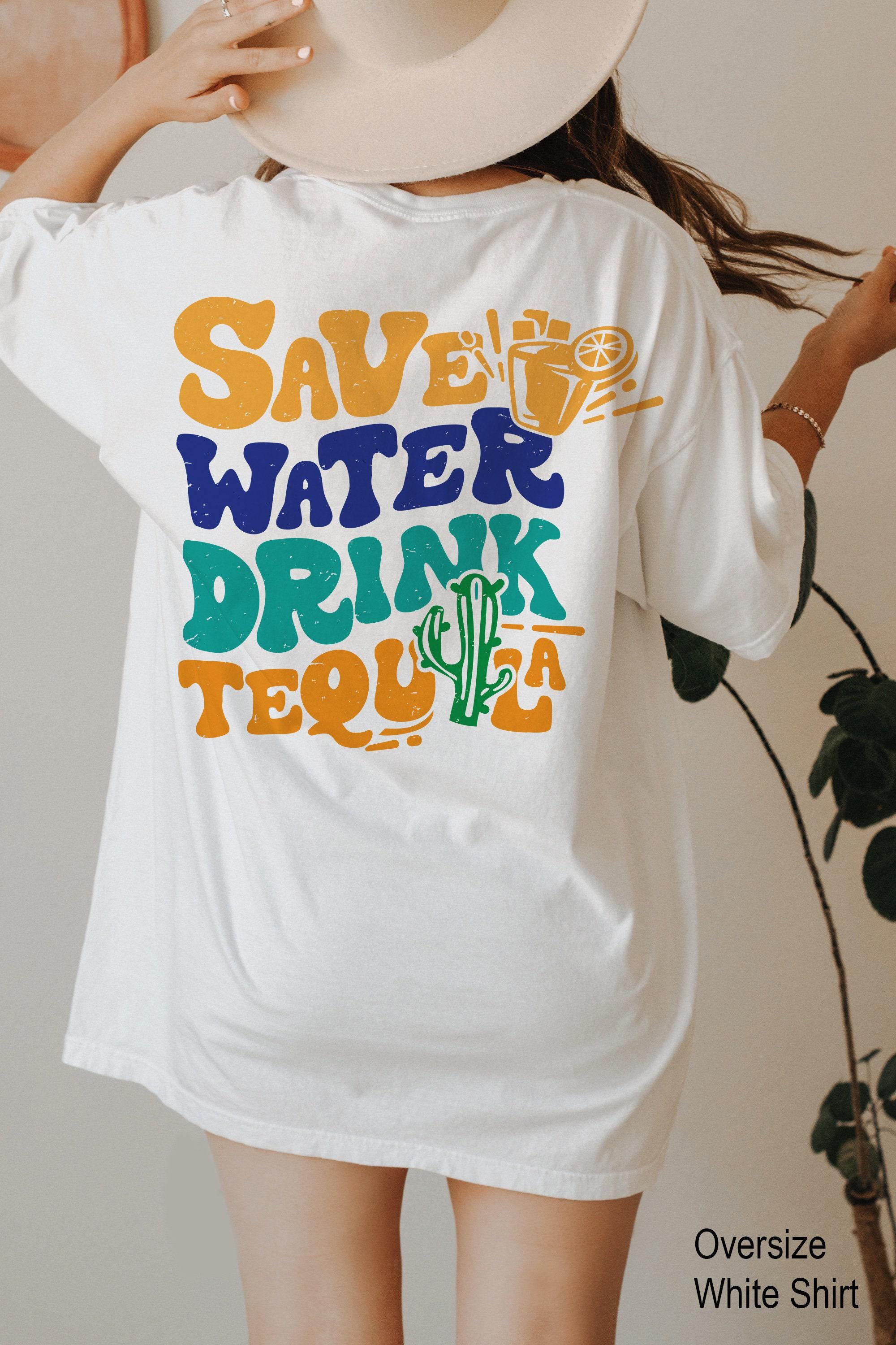 Save Water Drink Tequila Hoodie | Funny Drinking Tee, Custom Birthday Gift, Personalized Gifts, Custom Text Shirt, Custom Quote Shirt