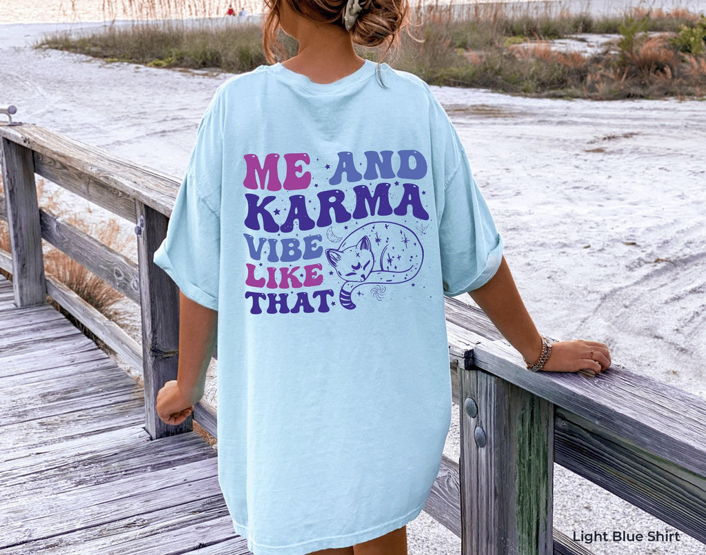 Karma Vibes Shirt | Cozy Y2K Aesthetic Gift for Women, Bestie Gift Tshirt, Spiritual Energy Tee, Spiritual Quote Tee, Good Energy Tshirt
