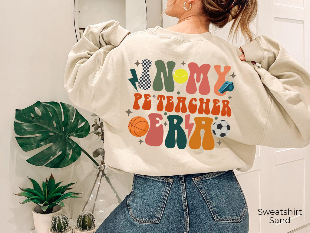 In My PE Teacher Era Hoodie | Personalized Physical Education Teacher Sweatshirt, Gifts For Teachers, Custom Pe Coach Gift, Back To School T