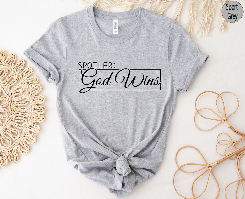 Spoiler God Wins Shirt | Religious Gifts For Women, Christian Gifts, Funny Christian Tee, Grace T Shirt, Christian Tshirt, Bible Verse Shirt