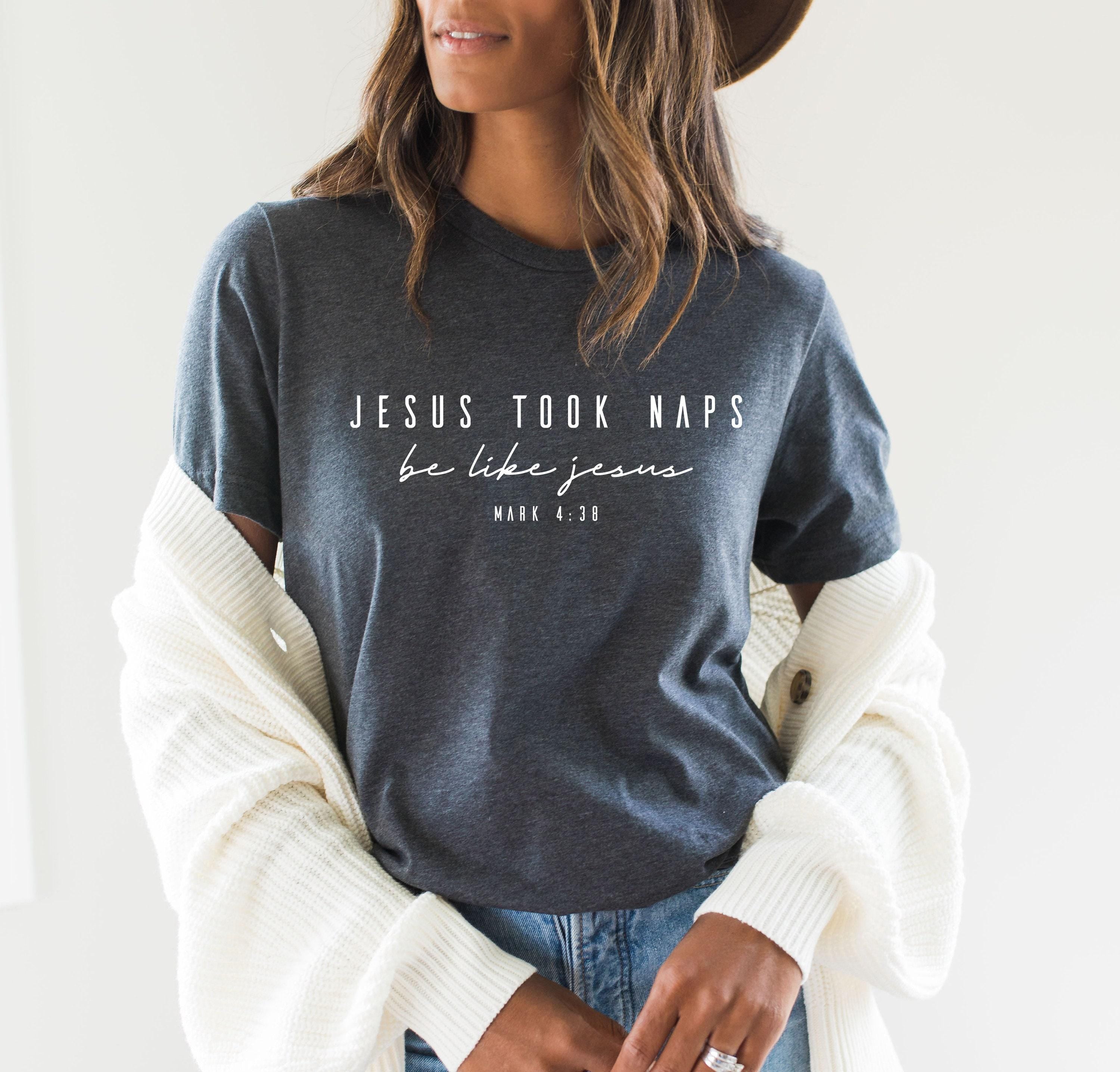 Funny Christian Sweatshirt | Jesus Took Naps Be Like Jesus Shirt, Prayer Gifts For Her, Gifts For Christians, Funny Religious Gift