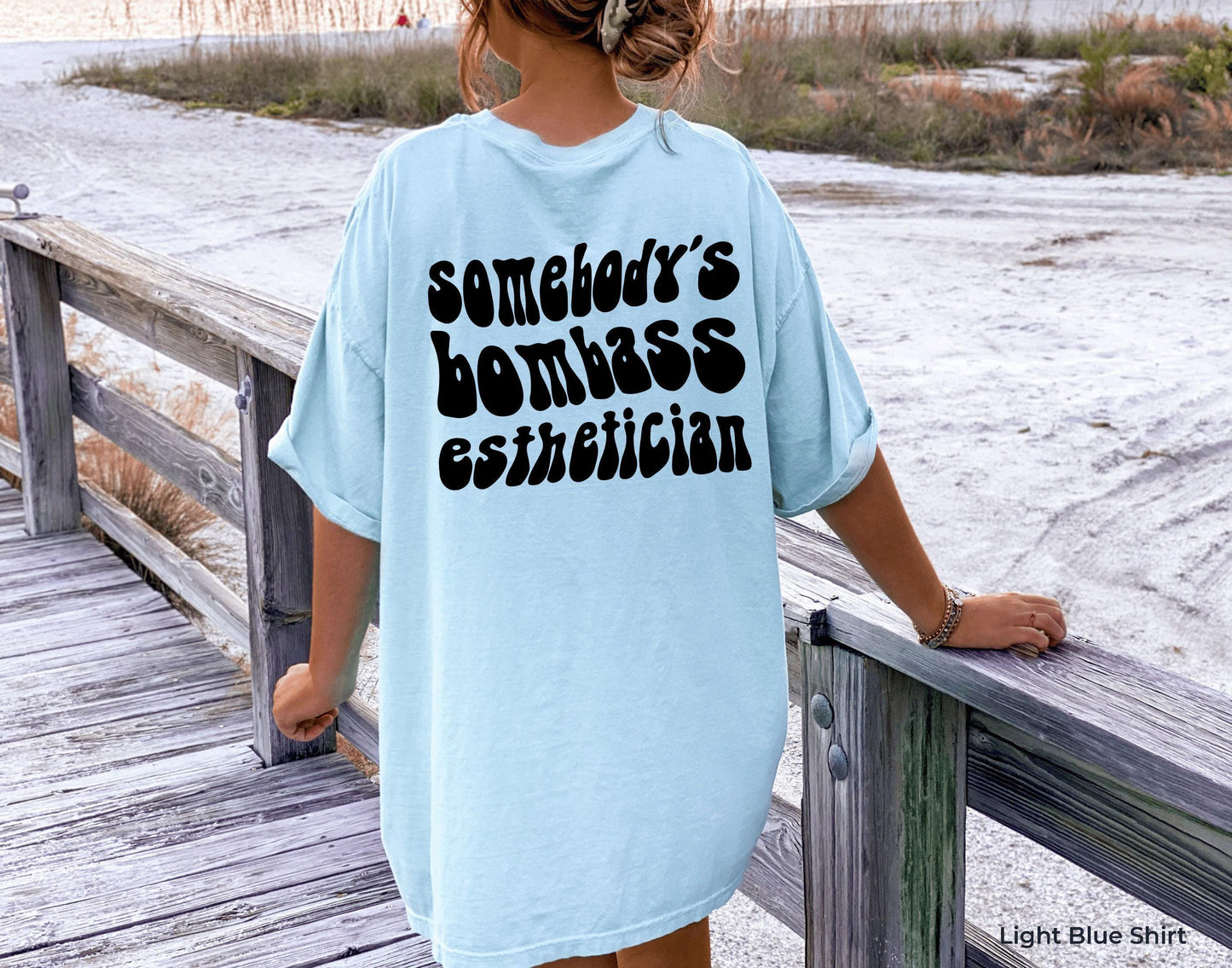 Somebody's Bombass Esthetician Sweatshirt | Cute Skinfluencer Shirt, Gift For Lash Tech, Cosmetologist Gifts, New Esthetician Gift, Ass Bomb