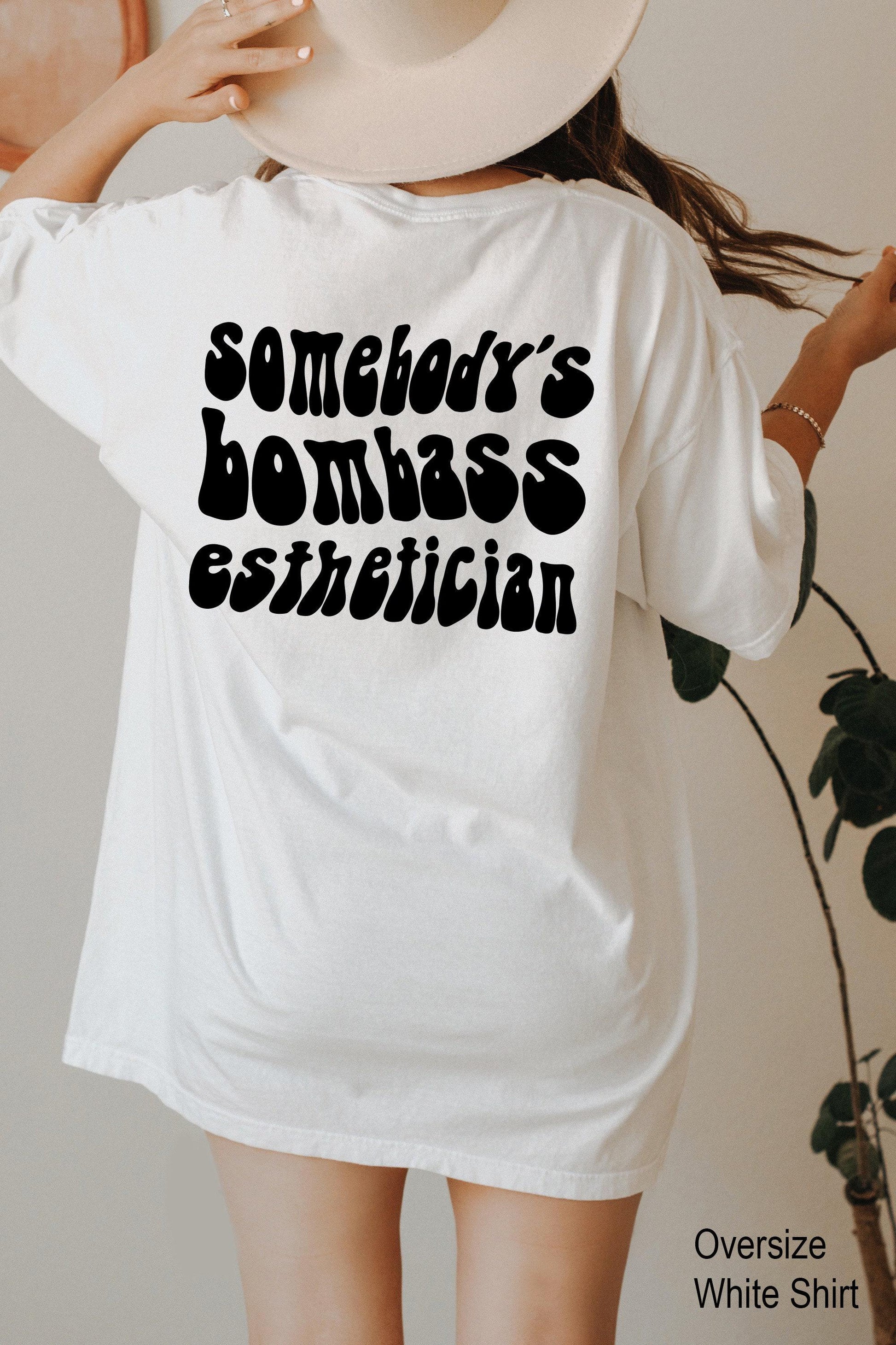 Somebody's Bombass Esthetician Sweatshirt | Cute Skinfluencer Shirt, Gift For Lash Tech, Cosmetologist Gifts, New Esthetician Gift, Ass Bomb