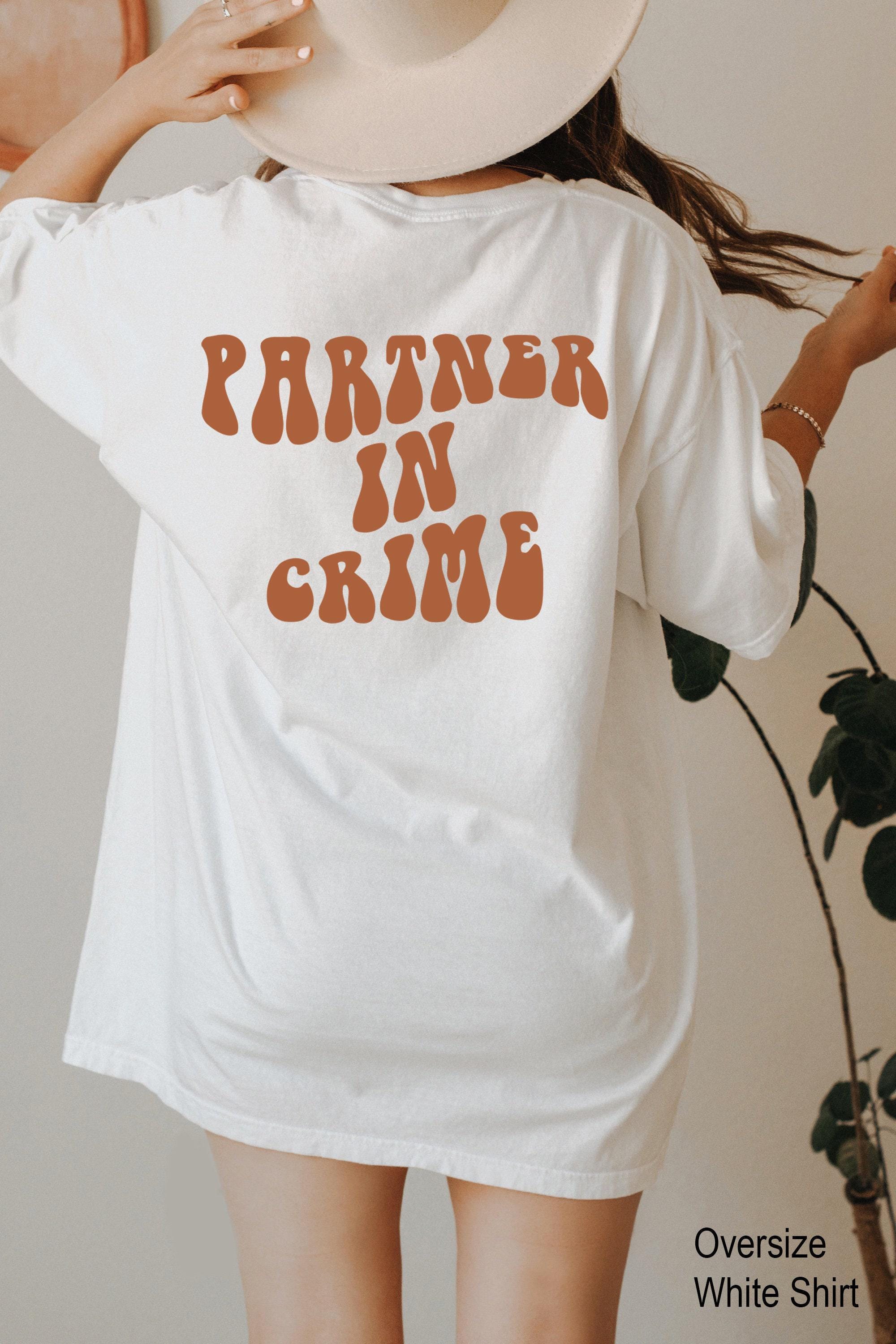 Funny Friends Shirts | Women's Partner In Crime Sweatshirts, Bestie Gifts For Her, Bff Gifts For Girls, Gift For Best Fr