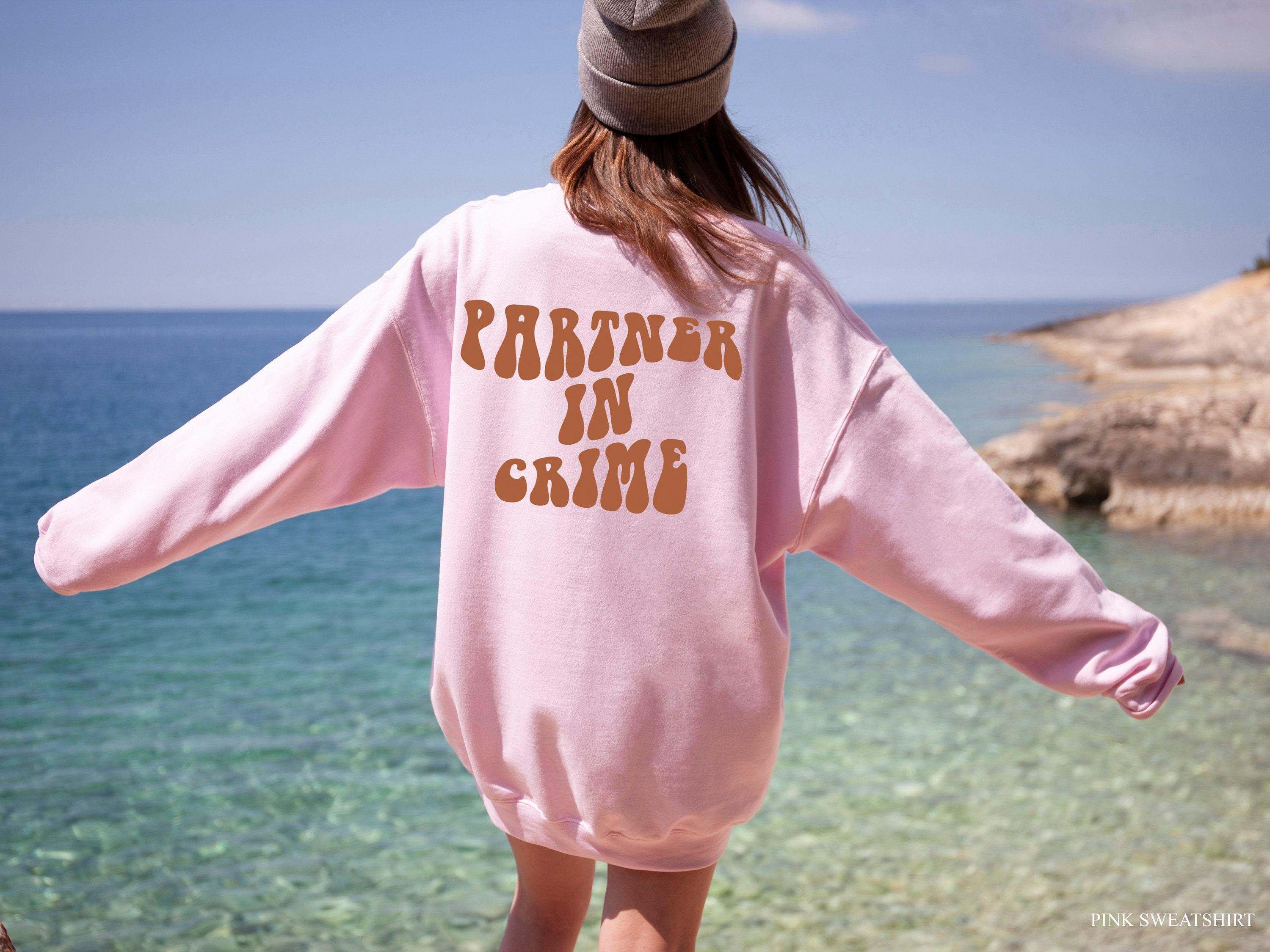 Funny Friends Shirts | Women's Partner In Crime Sweatshirts, Bestie Gifts For Her, Bff Gifts For Girls, Gift For Best Friend, Birthday