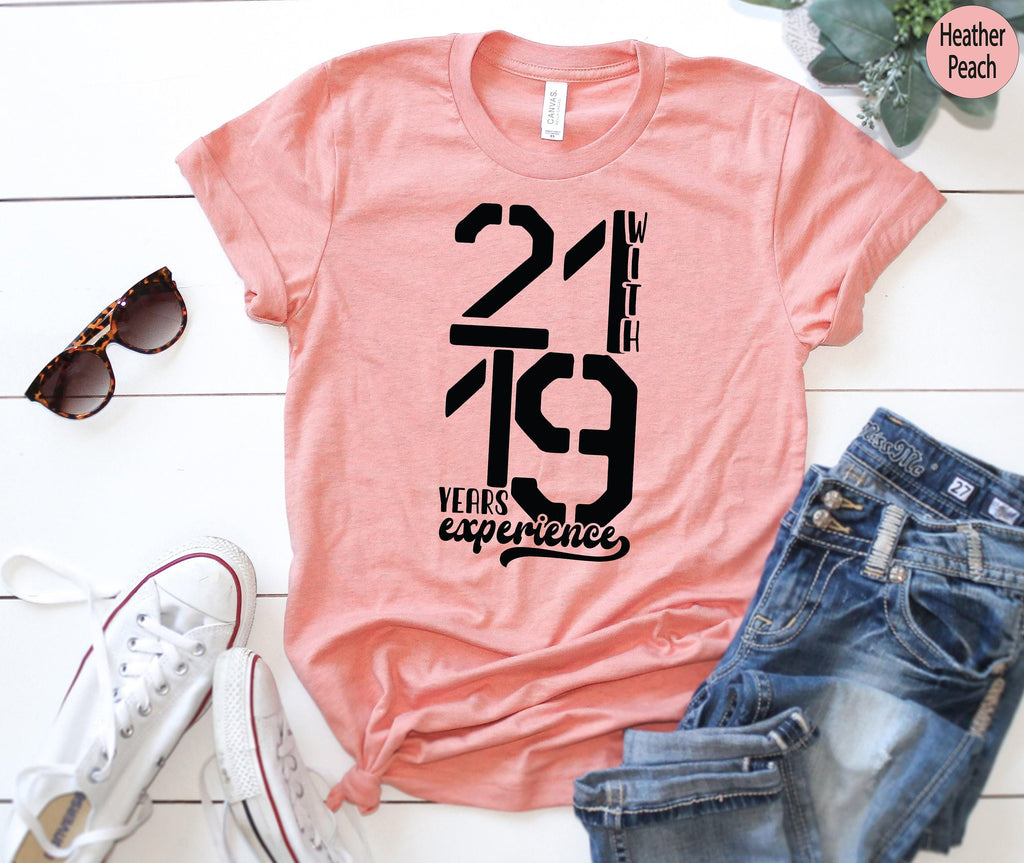 40th Birthday Shirt | 21 Years With 19 Years Hoodie, Bday Gifts For Her, Birthday Gift Ideas, Happy Birthday Gift, Unique Birthday Gift