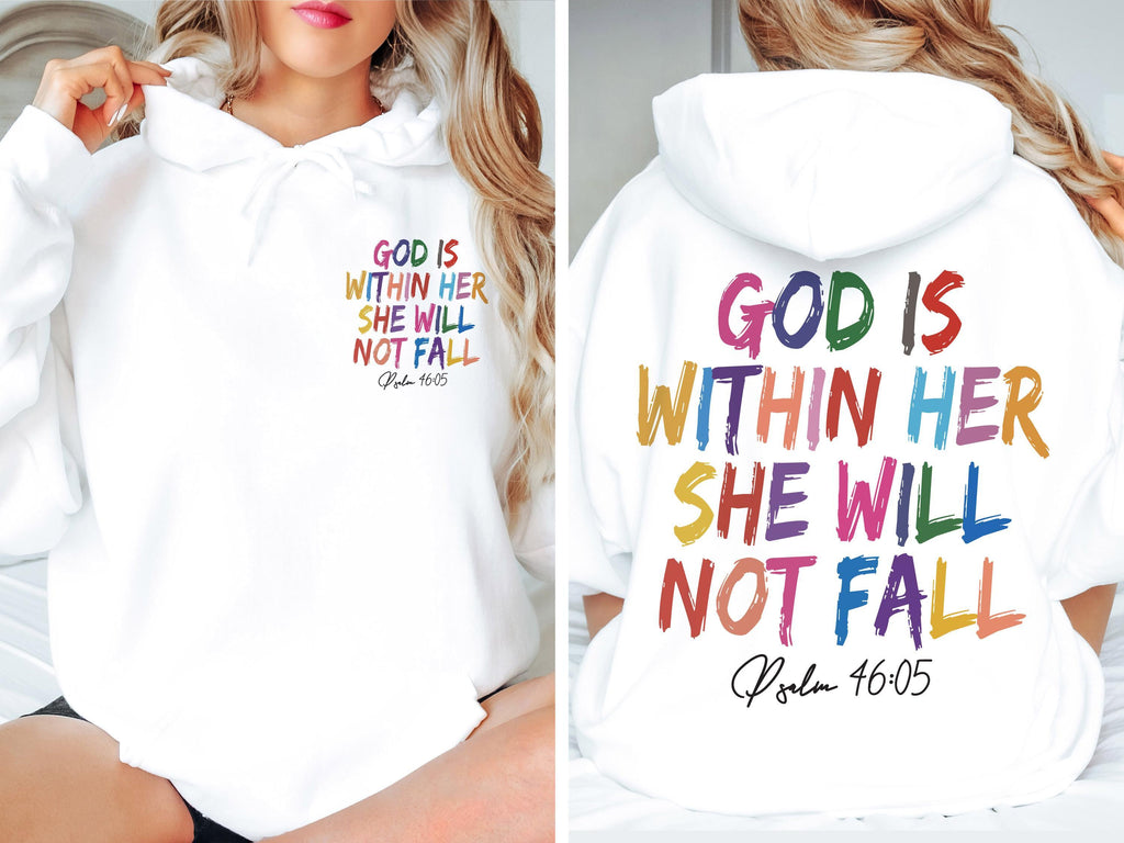 God Is Within Her She Will Not Fall Hoodie | Psalm 46:05 Sweatshirt For Women, Church Group T-Shirt, Faith Based Apparel, Bible Verse Shirt