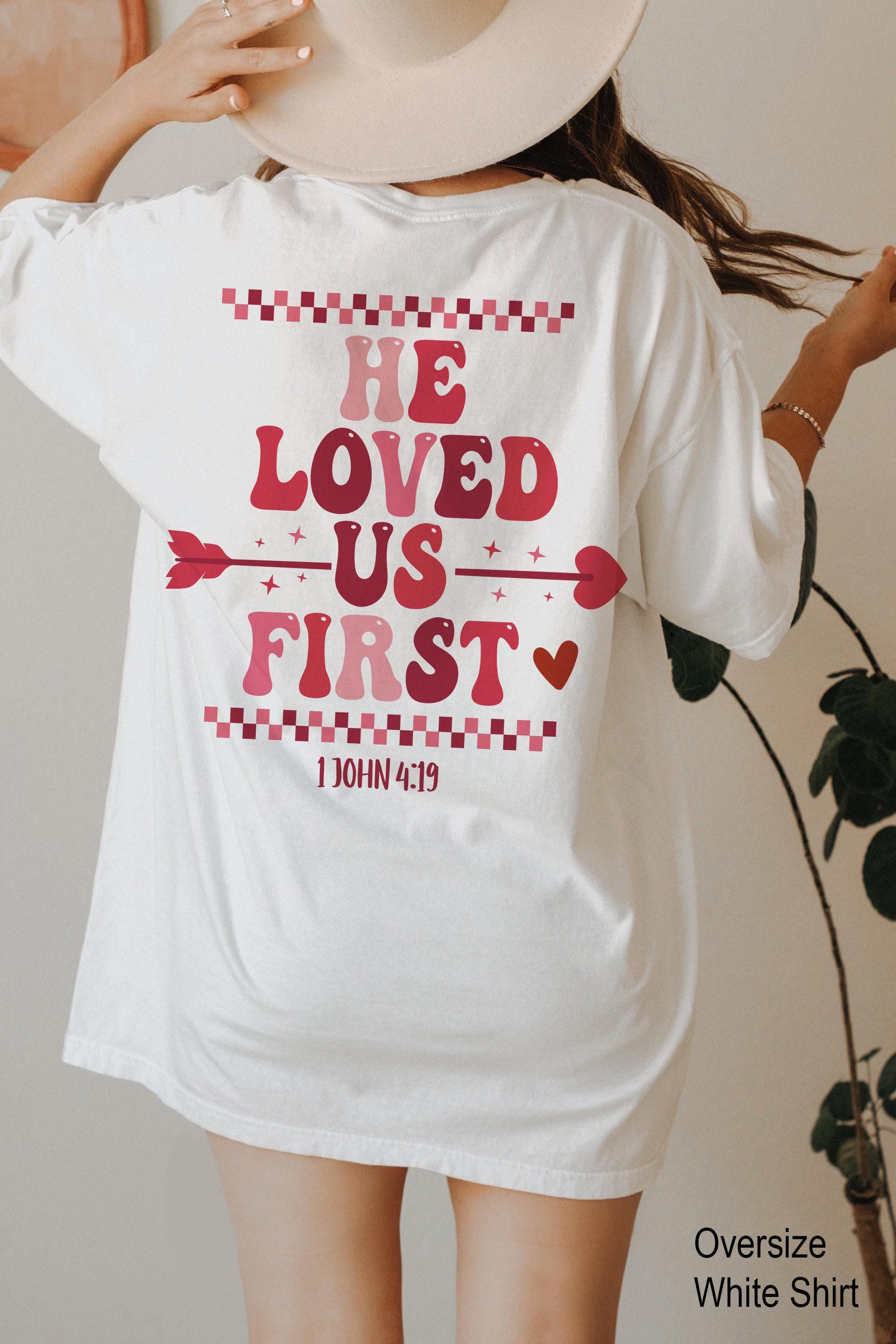 He Loved Us First Hoodie, Minimalist Christian Themed Shirt For Women, Trendy Catholic Sweatshirt, Aesthetic Gift For Be