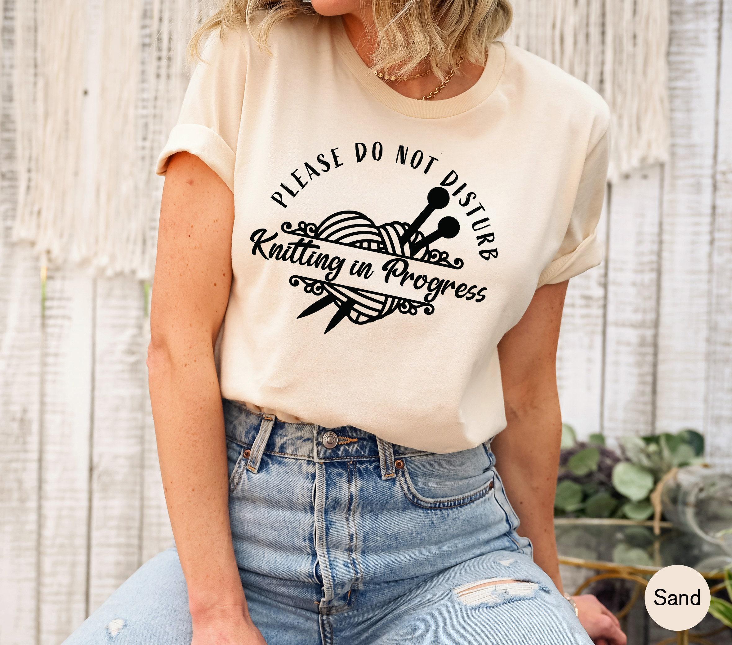Knitting in Progress Please Do not Disturb Sweatshirt, Trendy Knitting Lover Hoodie, Grandma Knitting Shirt, Gift For Grandma