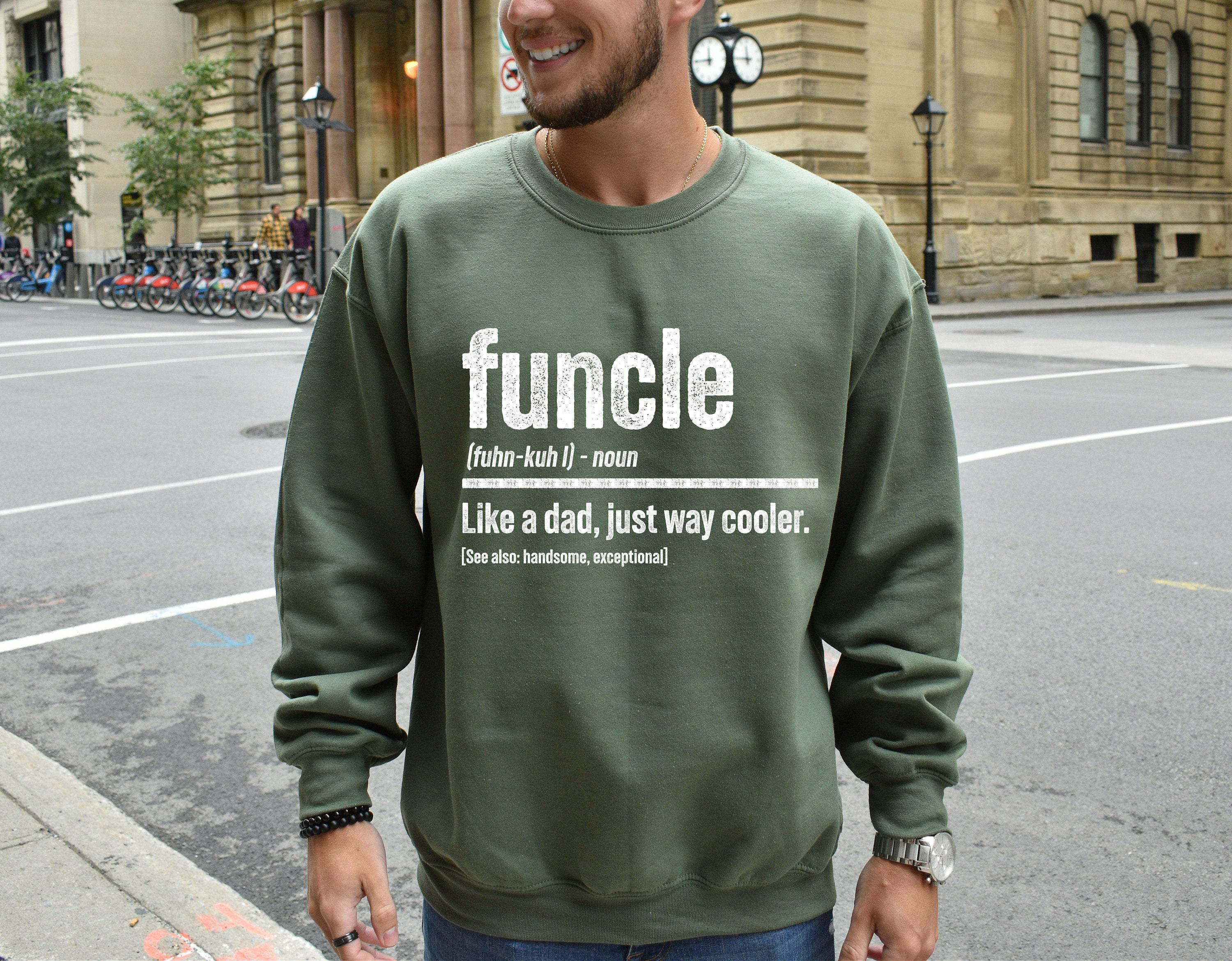 Funcle Definition Sweatshirt, Uncle Birthday Shirt, Nephew Present Gift