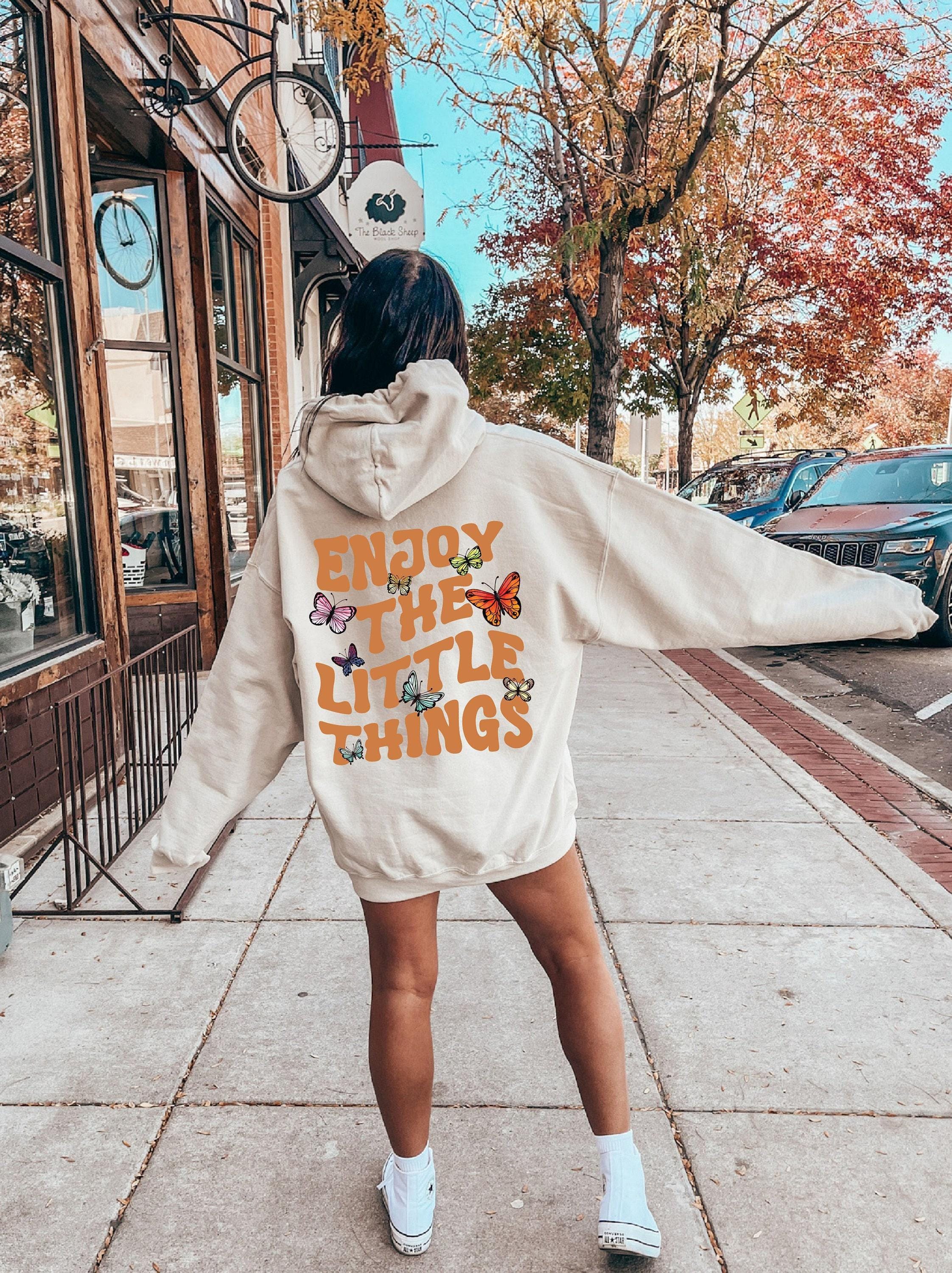 Enjoy The Little Things Hoodie | Aesthetic Sweatshirt, Positive Quotes Shirt, Inspirational Words On Back Hoodie, Youth Hoodie