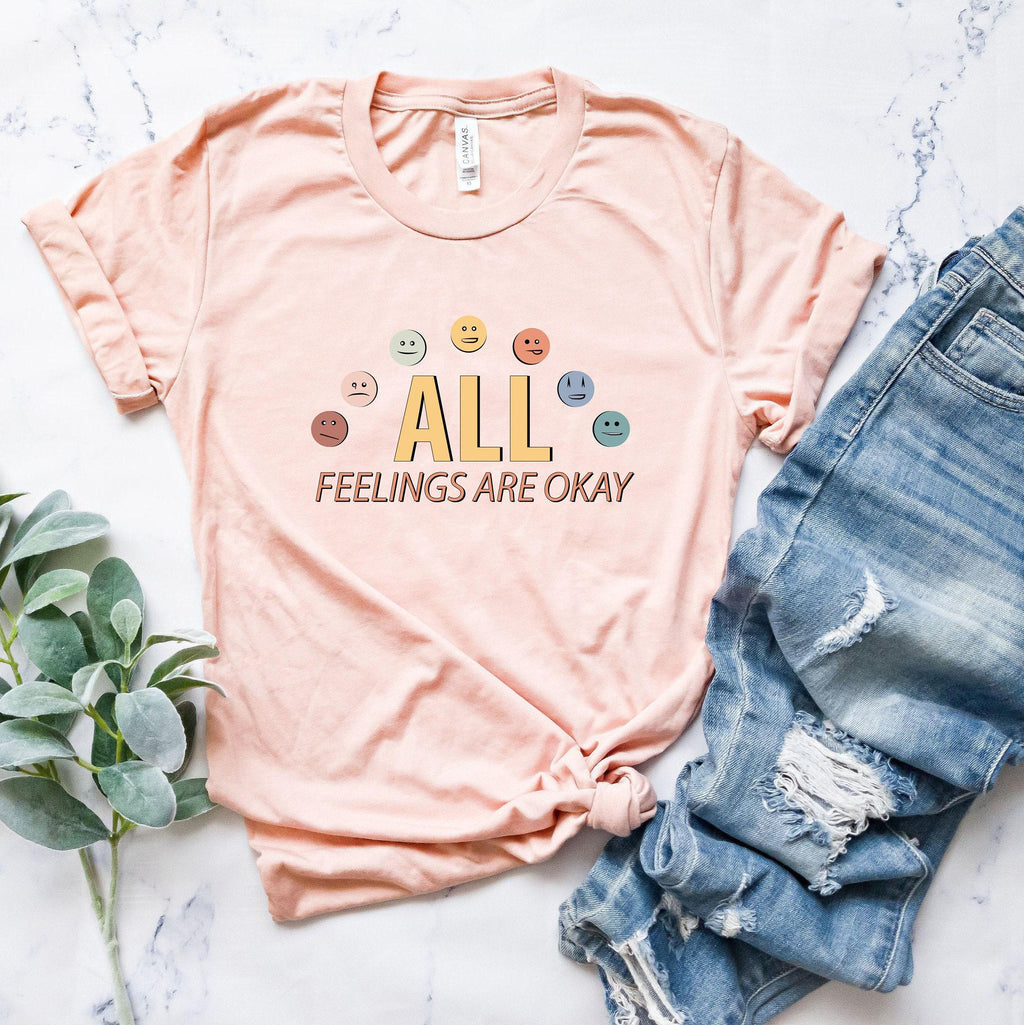 All Feelings Are Okay Shirt | Mental Health Shirt, Counselor Shirt, Psychology Shirt, Therapy Shirt, Motivational Gifts for Teachers