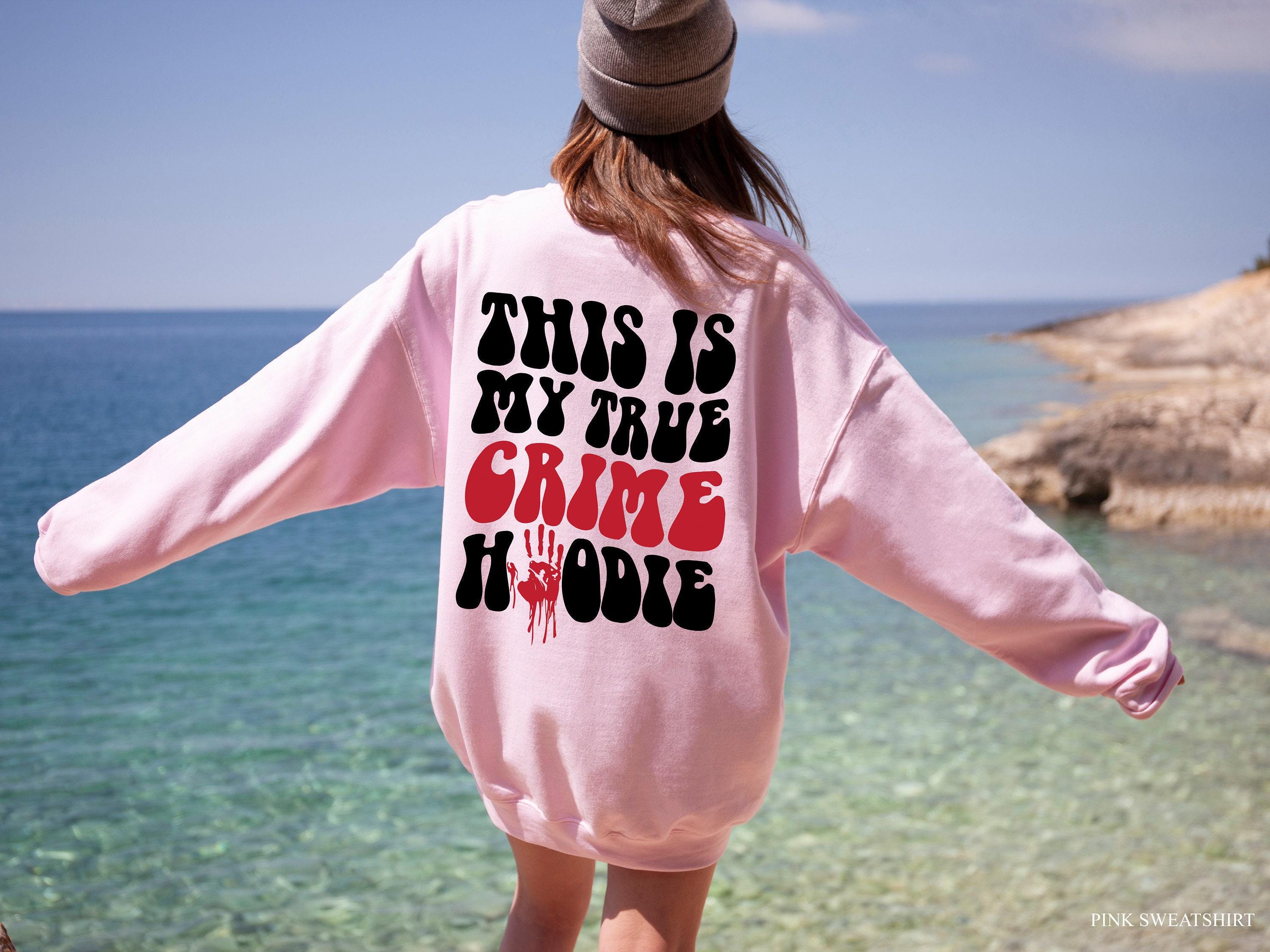 This Is My True Crime Hoodie | Halloween Sweatshirt, Spooky Season Shirt, Criminal Shirt, Trendy Crime TV Series Shirt, 