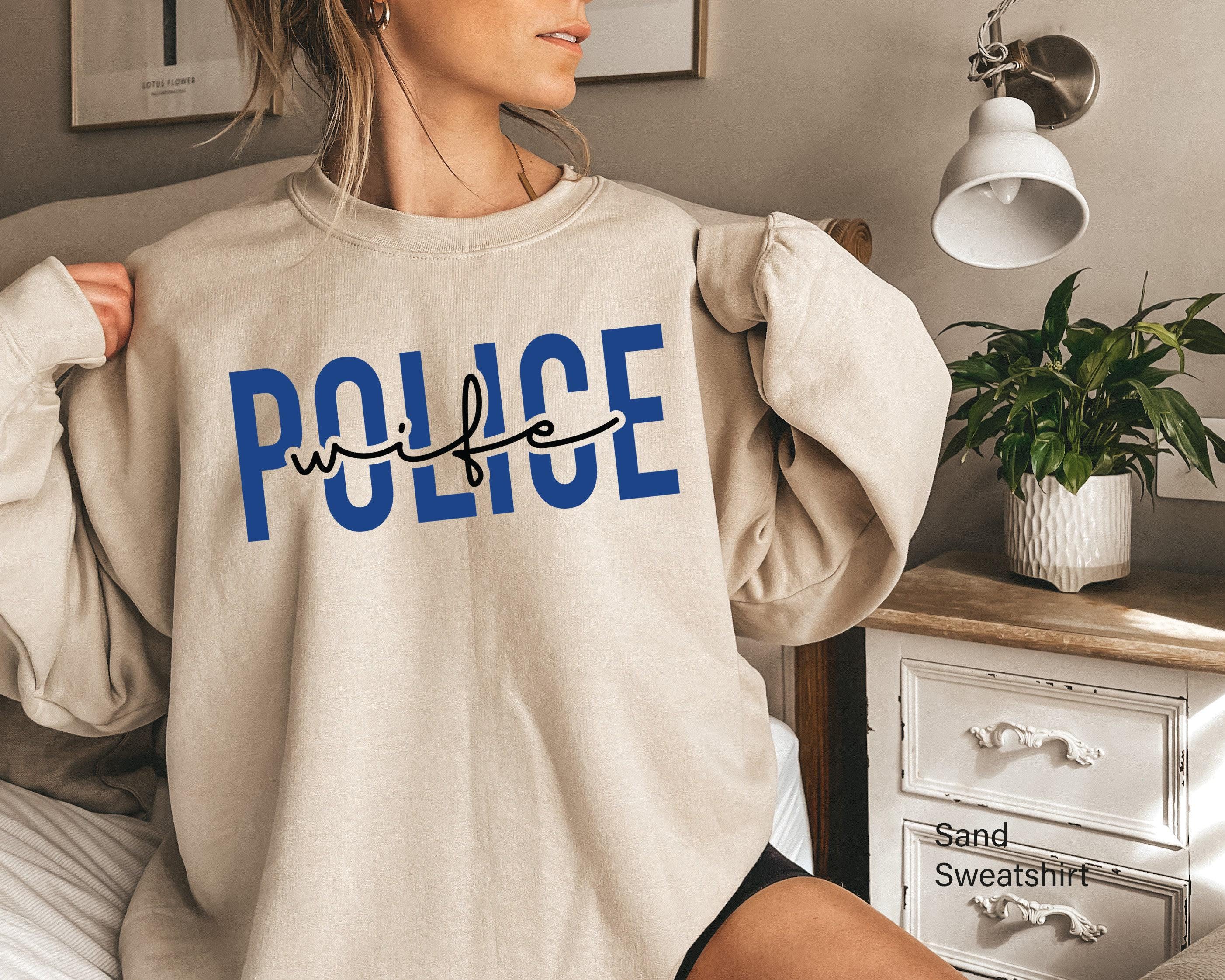 Trendy Police Wife Sweatshirt | Police Wife Gift, Thin Blue Line Sweatshirt, Law Enforcement Wife, Police Girlfriend, po