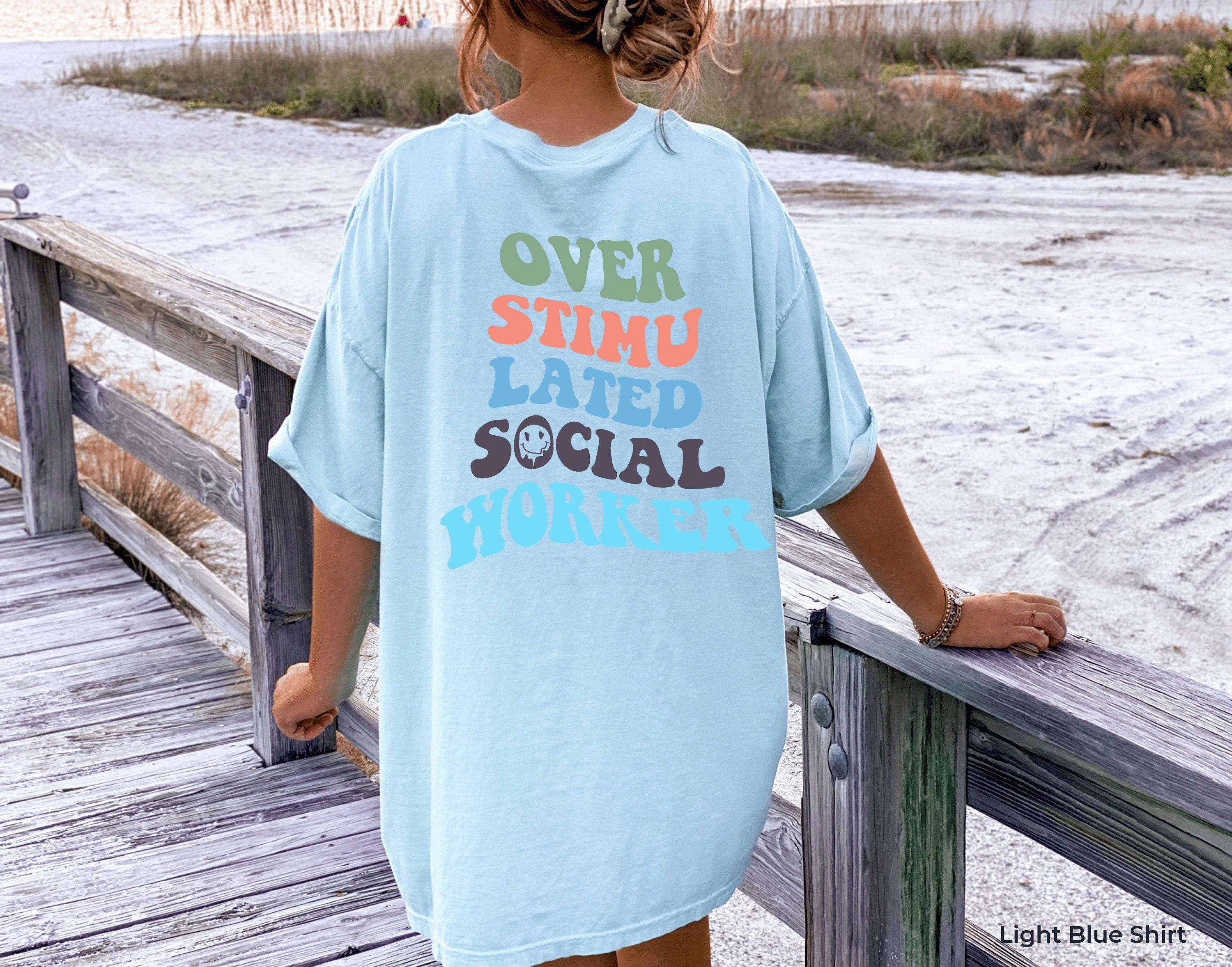 Funny Social Worker Sweatshirt | Social Worker Gift, Social Work Sweatshirt, MSW Sweatshirt, BSW Sweatshirt, social worker tshirt