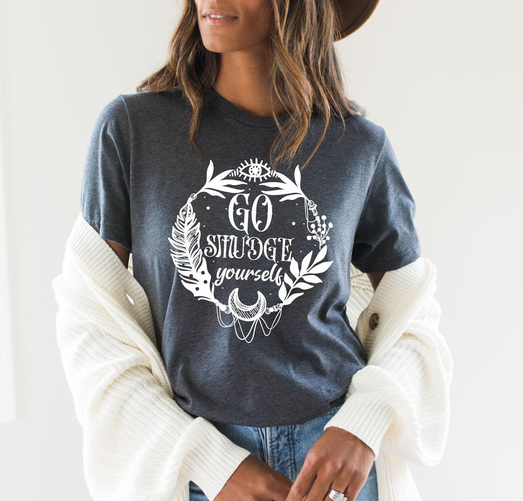 Go Smudge Yourself Sweatshirt | Sage Sweatshirt, Witchy Sweatshirt, Spiritual Sweatshirt, Smudge Sweatshirt, Boho shirts, Yoga apparel