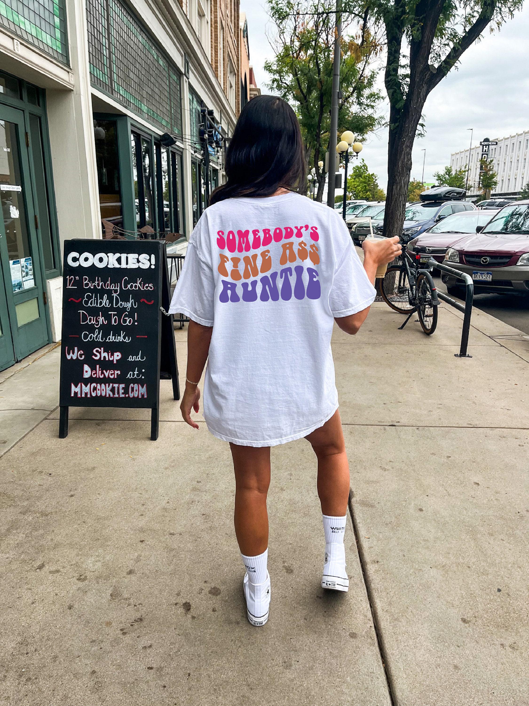 Somebody's Fine Ass Auntie Hoodie, Funny Auntie Sweatshirt, Funny Shirt For Aunt, Sister Gift From Sister, Pregnancy Announcement Tee