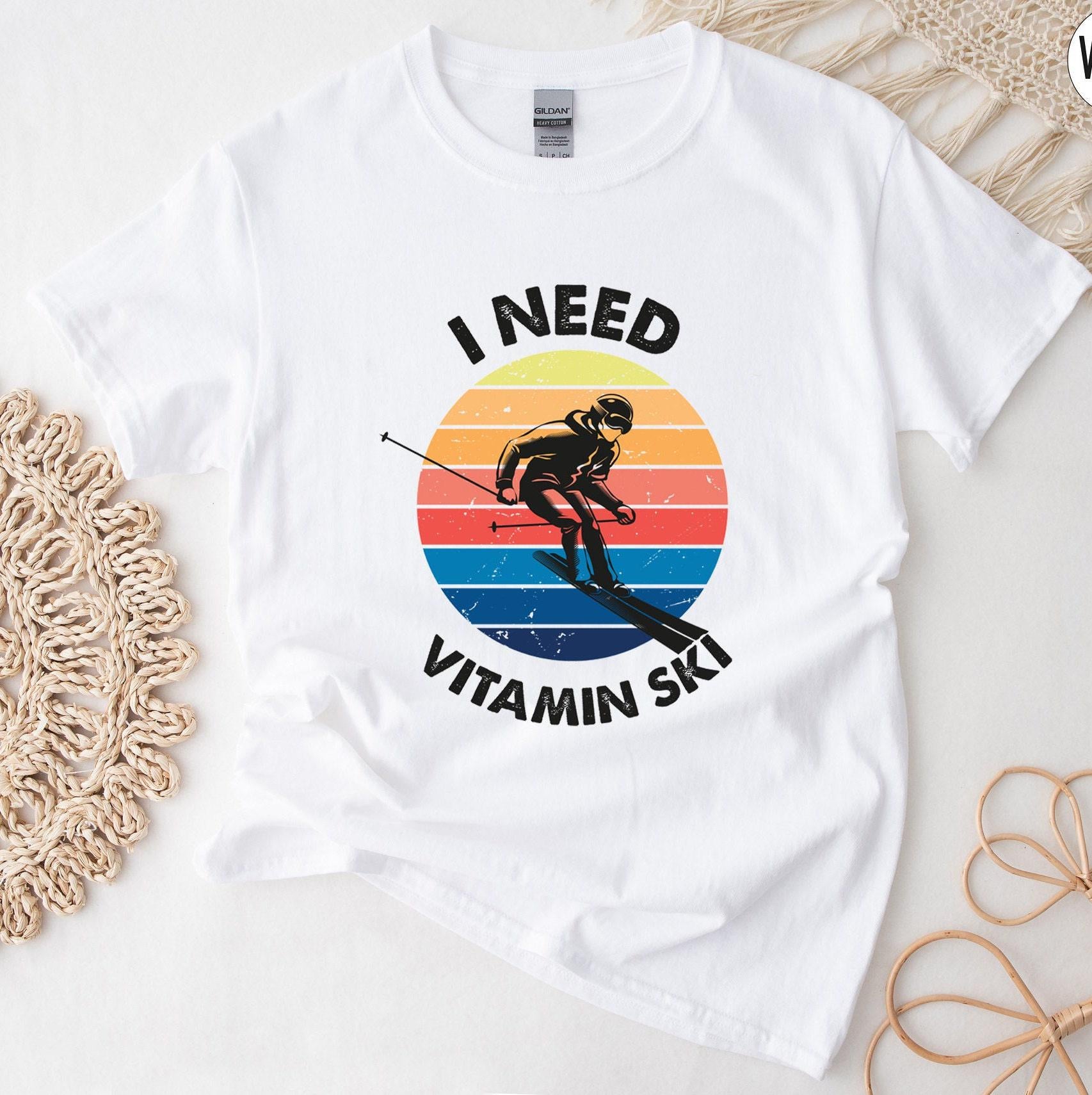 I Need Vitamin Ski Sweatshirt, Skiing Shirt, Skier Hoodie, Winter Vacation T shirt, Skiing Trip Tshirt, Trendy Gifts For Skiers