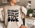 Physically Thicc And Mentally Sick Shirt, Women's Mental Health Sweatshirt, Funny Anxiety Hoodie, ADHD Shirt, Gift for Family Members