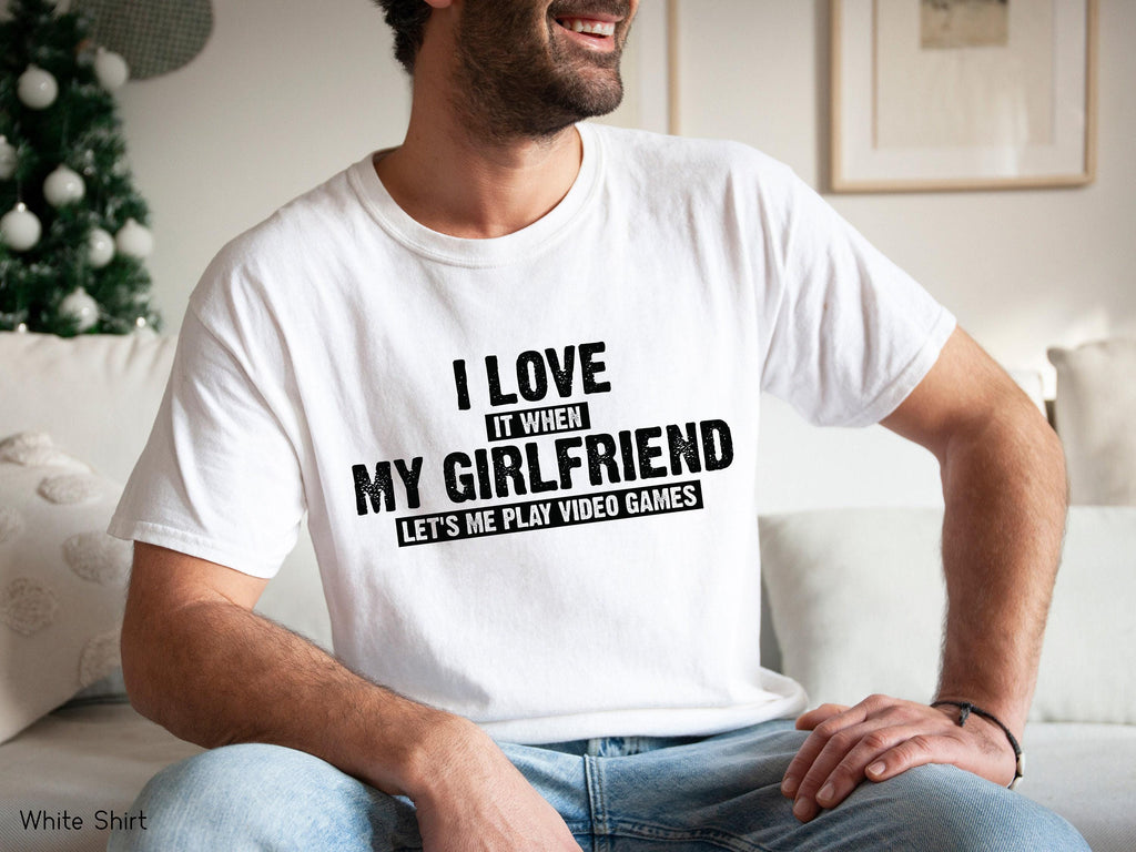 I Love It When My Girlfriend Lets Me Play Video Games Sweatshirt, Funny Boyfriend Shirt, Gamer Gifts For Boyfriend, Men's Gamer Shirt