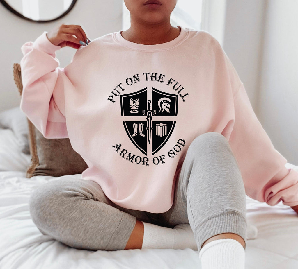 Put On The Full Armor Of God Sweatshirt | Ephesians 6 Shirt, Christian Hoodie, Bible Verse Tee, Faith Sweatshirt, Religious Gift