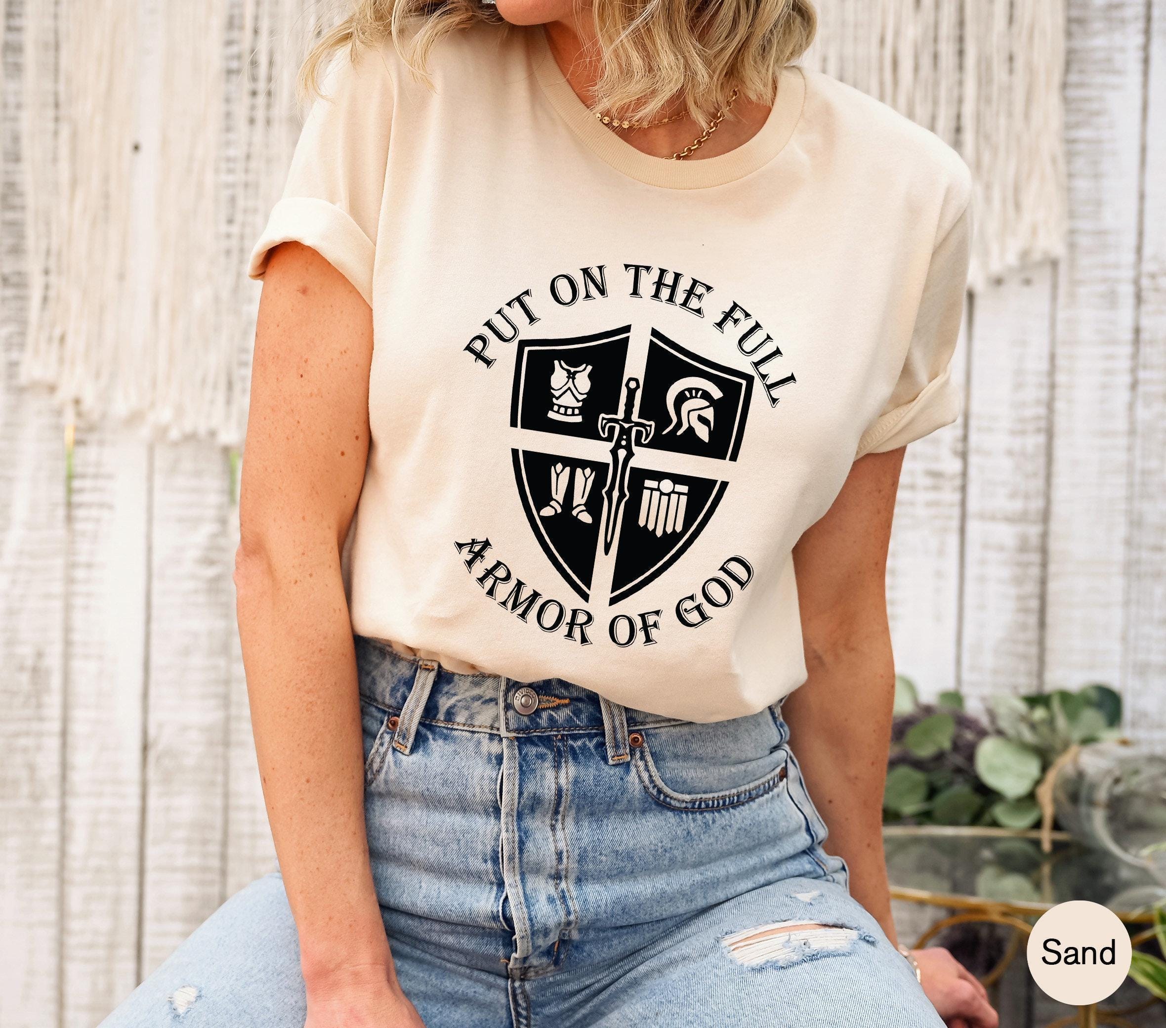 Put On The Full Armor Of God Sweatshirt | Ephesians 6 Shirt, Christian Hoodie, Bible Verse Tee, Faith Sweatshirt, Religious Gift