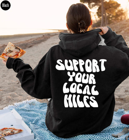 Support Your Local Milfs Hoodie | Funny Mom Sweatshirt, Trendy Mama Crewneck, Mom Humor Gift, Moms Club Tee, New Mom Birthday Gift
