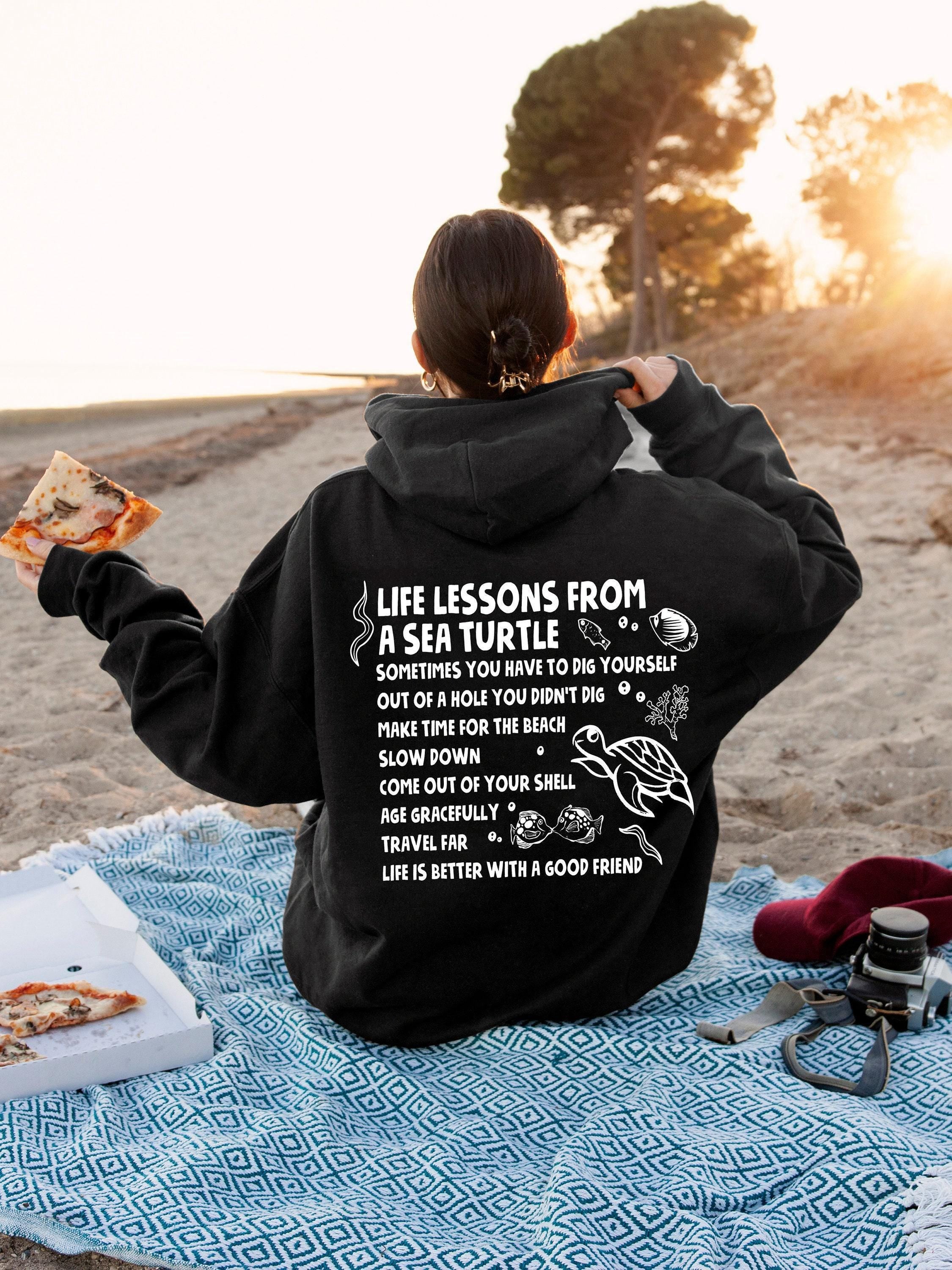 Sea Turtle Sweatshirt | Life Lessons From Turtle Hoodie, Ocean Lover Gift, Coconut Girl Shirt, Turtle Gift, Beach Lover 