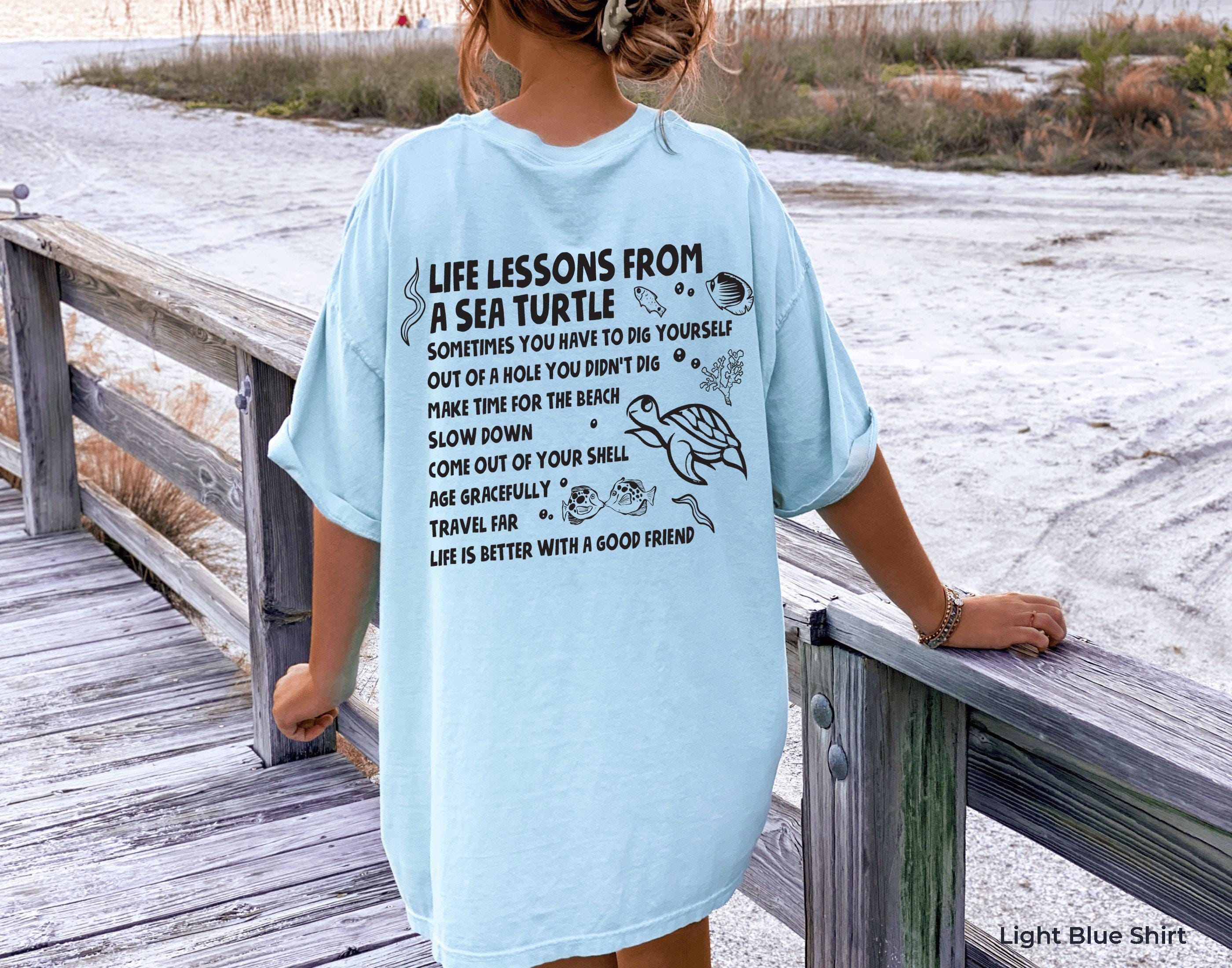 Sea Turtle Sweatshirt | Life Lessons From Turtle Hoodie, Ocean Lover Gift, Coconut Girl Shirt, Turtle Gift, Beach Lover 