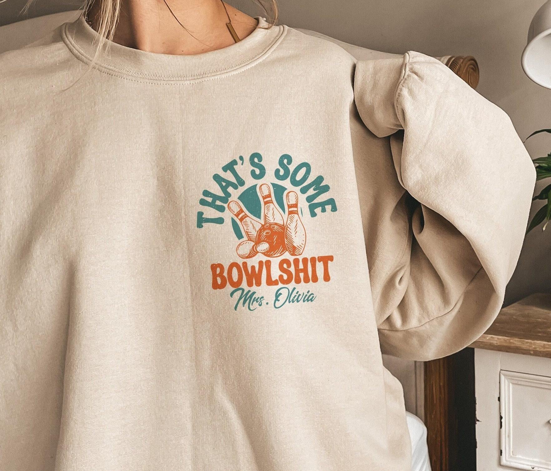 Bowling Sweatshirt | Funny Bowler Shirt, Custom Bowling Team Tee, Bowling League Gift, Bowling Lover Gift, Sports Lover 