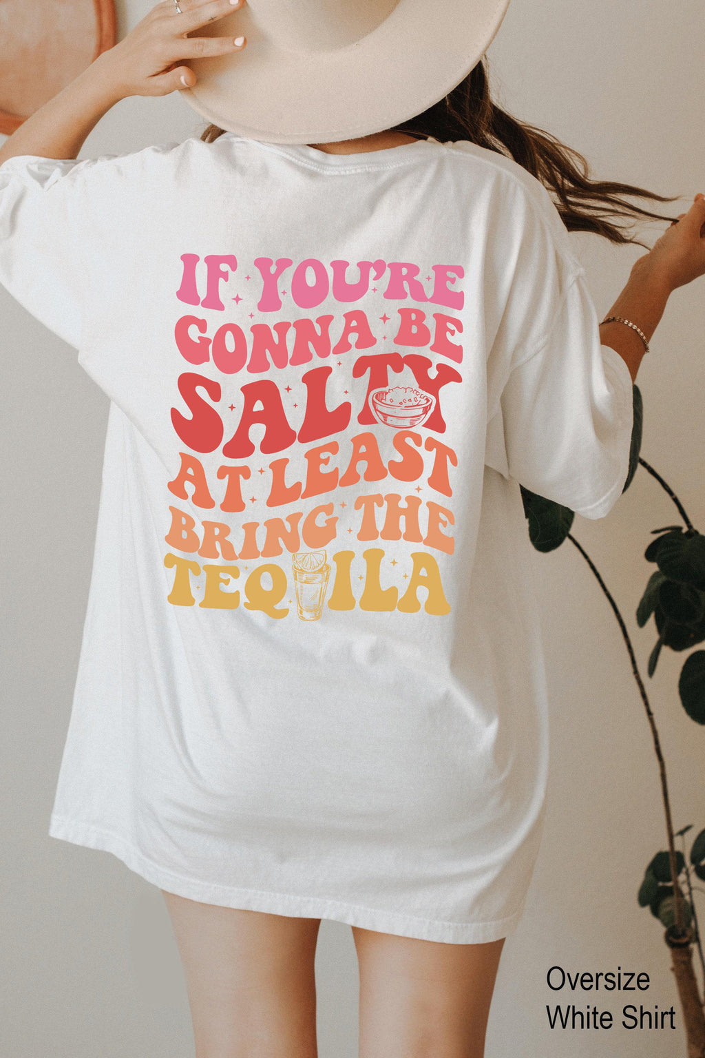 If You're Gonna Be Salty At Least Bring The Tequila Hoodie, Drinking Sweatshirt For Women, Drinks Shirt, Party Lover Gift, Party Shirt
