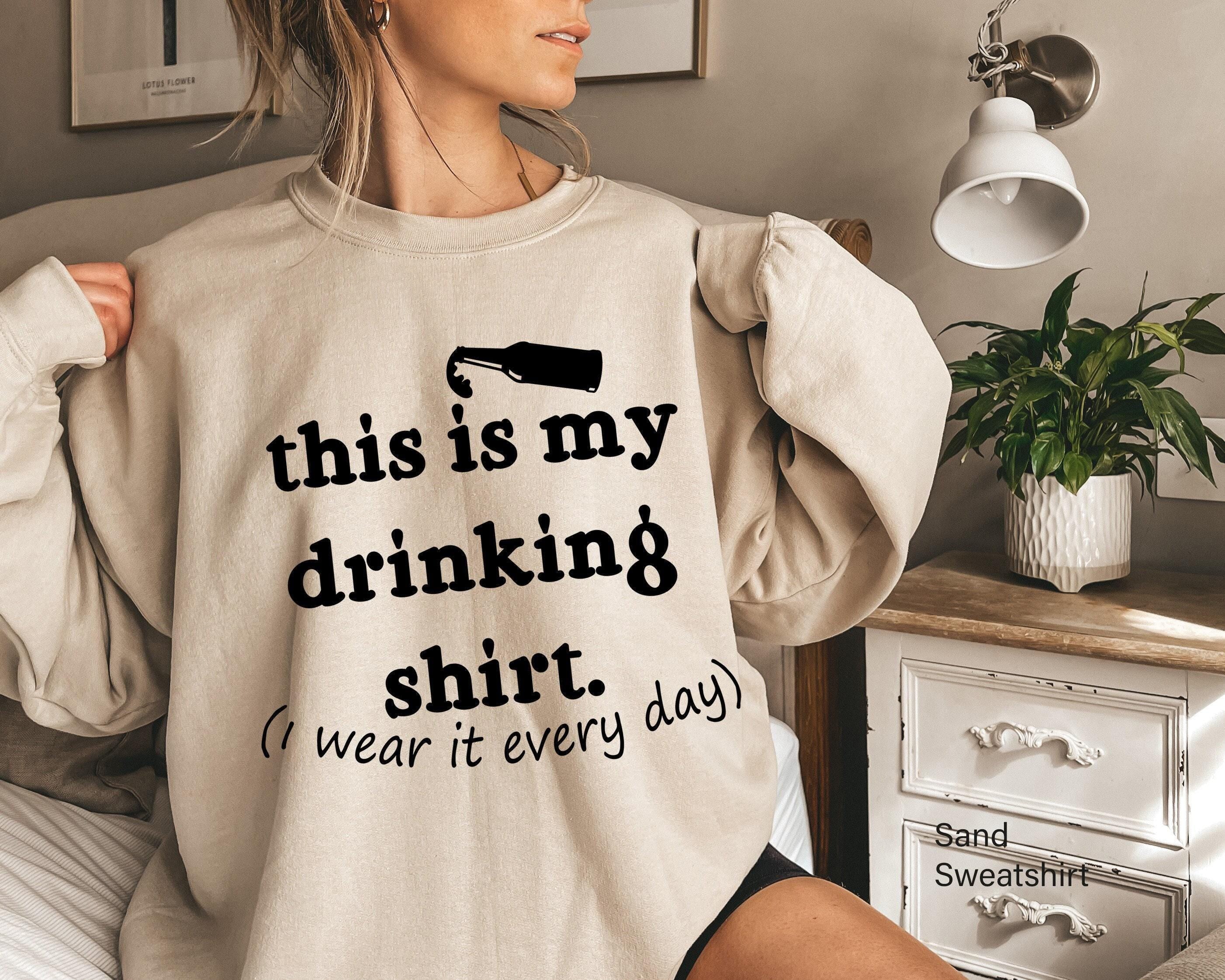 Funny Drinking Sweatshirt, Wine Shirts For Women, Christmas Party T Shirt, Alcoholic Hoodie, Humorous Gifts For Him, New