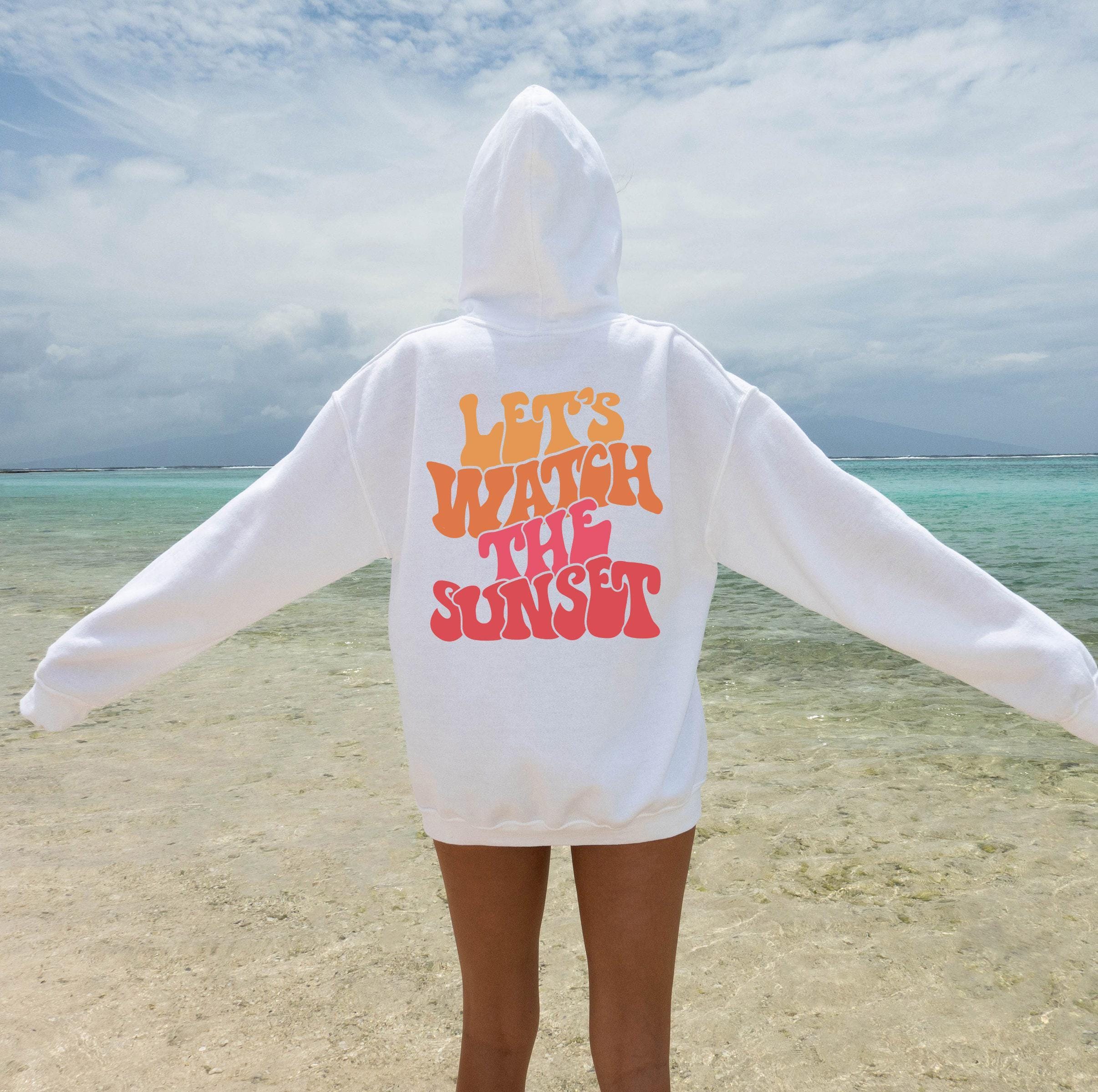Let's Watch The Sunset Tshirt, Women's Aesthetic Shirt, Oversized Hoodie, Trendy Tumblr Hoodie For Teens, Cute Positive 