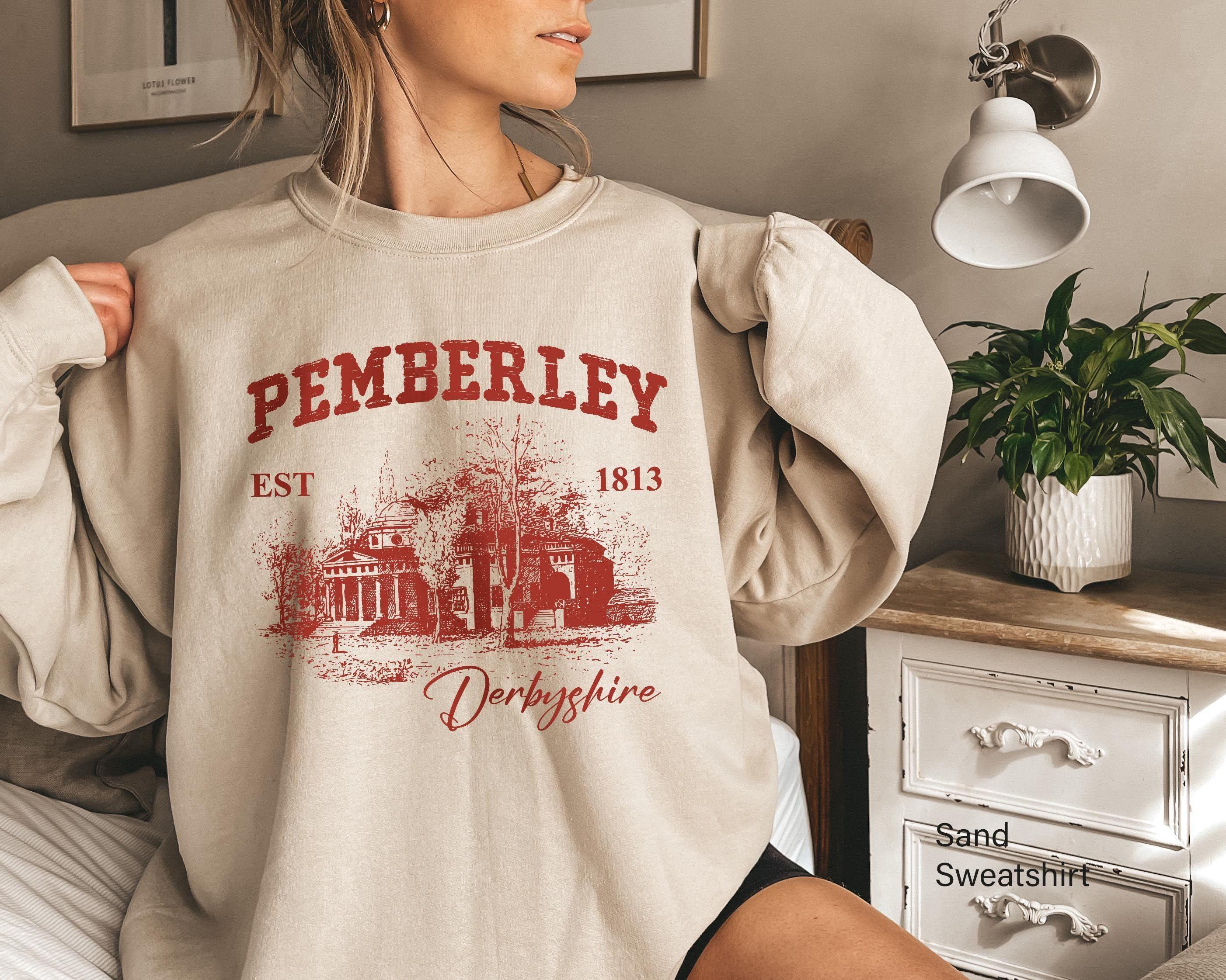 Pemberley Derbyshire Est 1813 Sweatshirt | Pride and Prejudice T-Shirt, Minimalist Book Gift, Book Club Gift, Novel Love