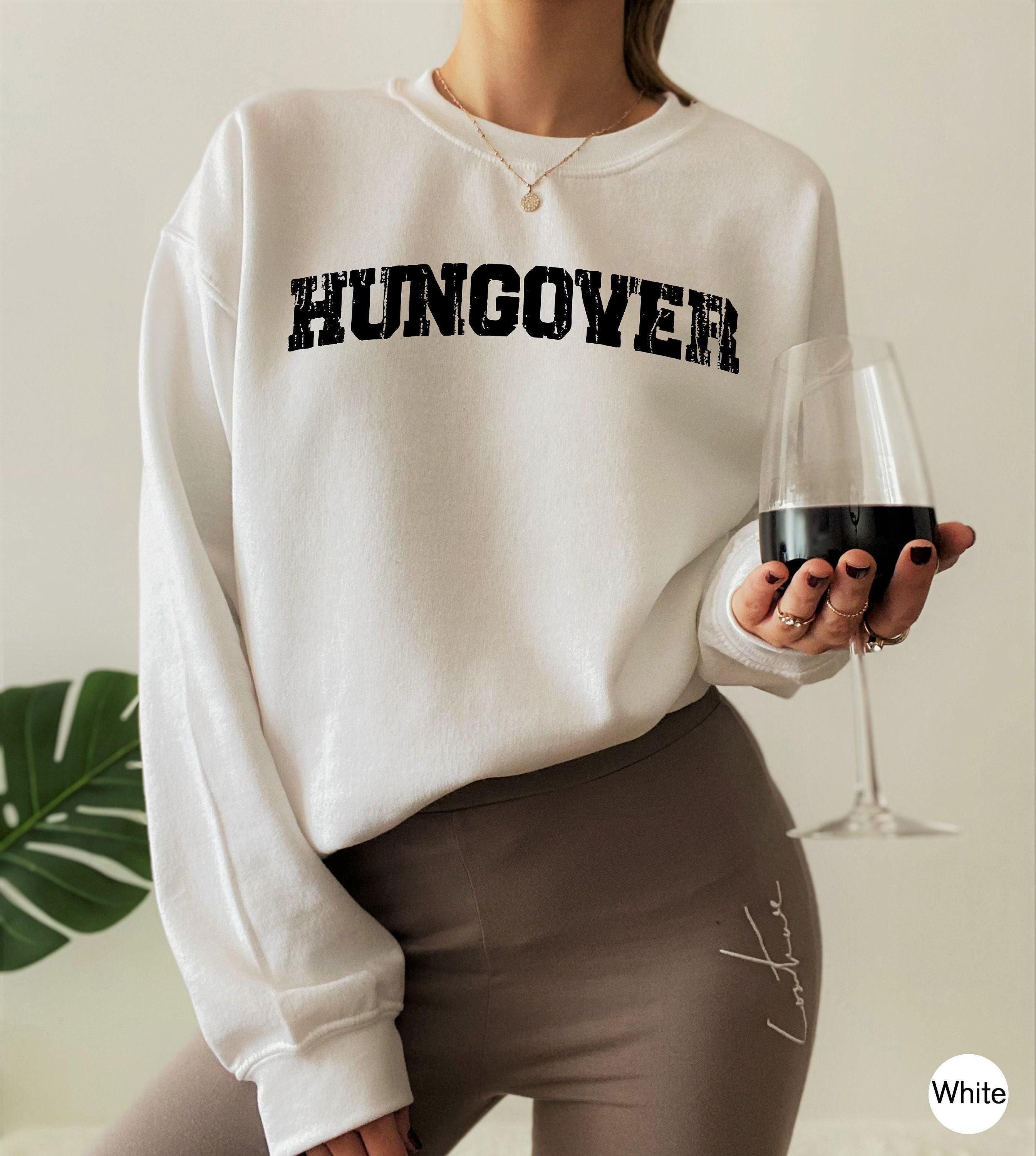 Hungover Sweatshirt, Women's Drinking Shirt, After Party Shirts, This Is My Hangover Hoodie, Girls Shirt, Trendy Funny Friends Gifts
