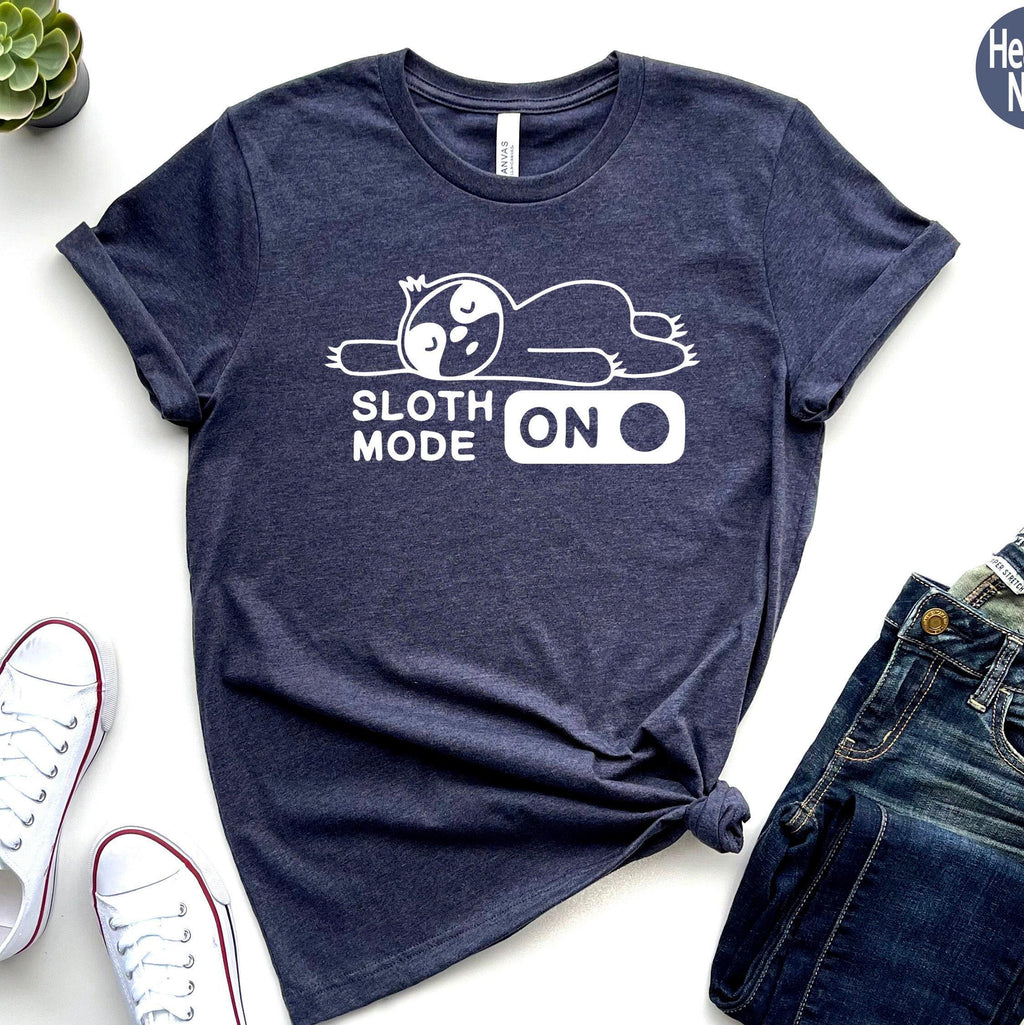 Sloth Mode Shirt | Funny Gift For Women, Animal Lover Gifts, Funny Gifts For Men, Lazy Animal Hoodie, Unisex Graphic Tee, Tshirt, Sweatshirt