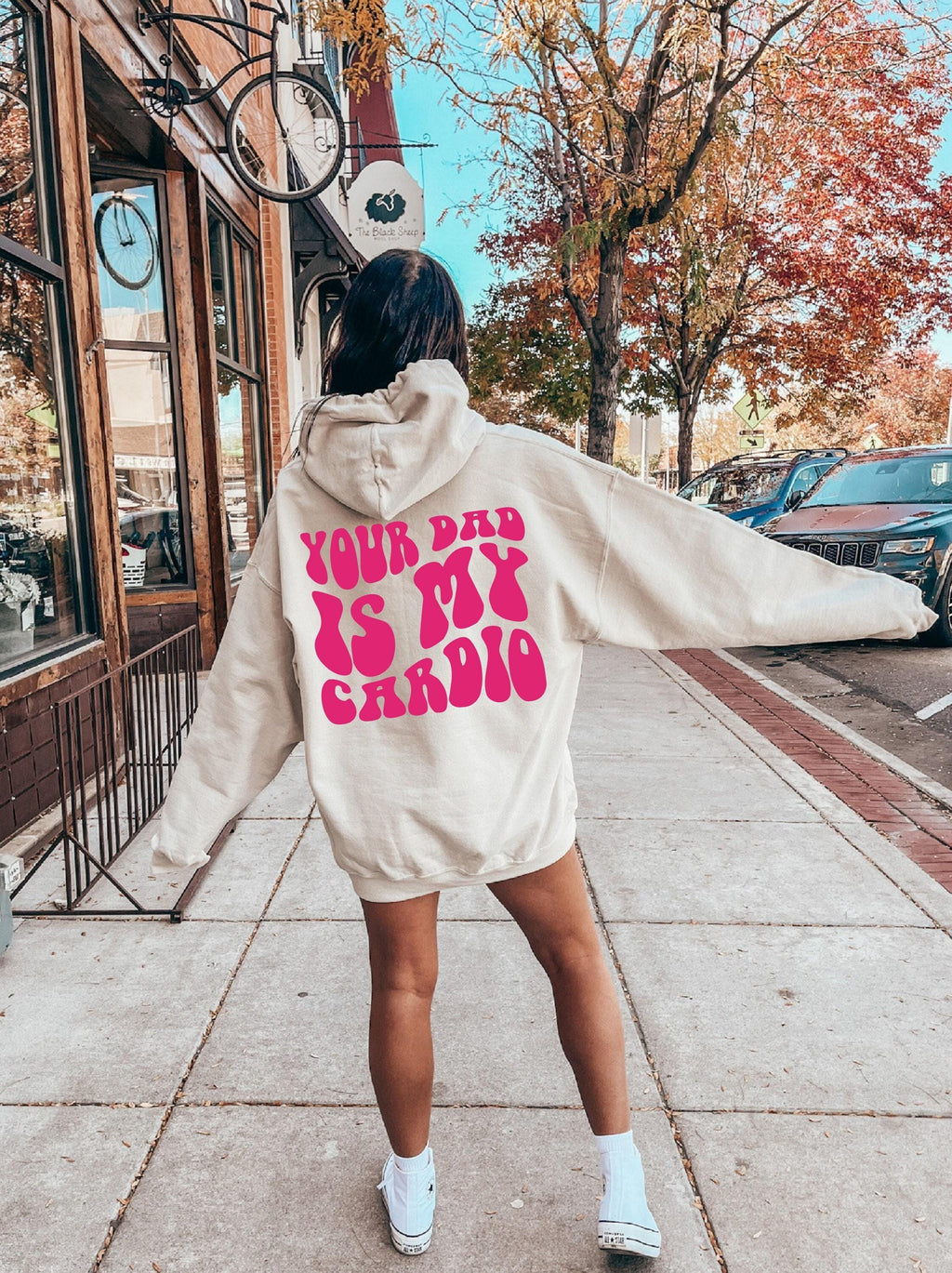 Your Dad Is My Cardio Hoodie, Women's Funny Sweatshirt, Sarcastic Shirt, Girl's  Hoodie, Streetwear Hoodie, Cool Gifts for Girlfriend