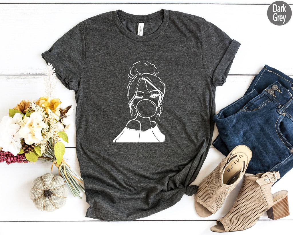 Bubble Gums Girl Shirt, Bubble Gums Shirt, Chewing Gums Shirt, Bubble Girl Shirts, Sassy Shirts, Trendy Sweatshirts, Gifts For Women