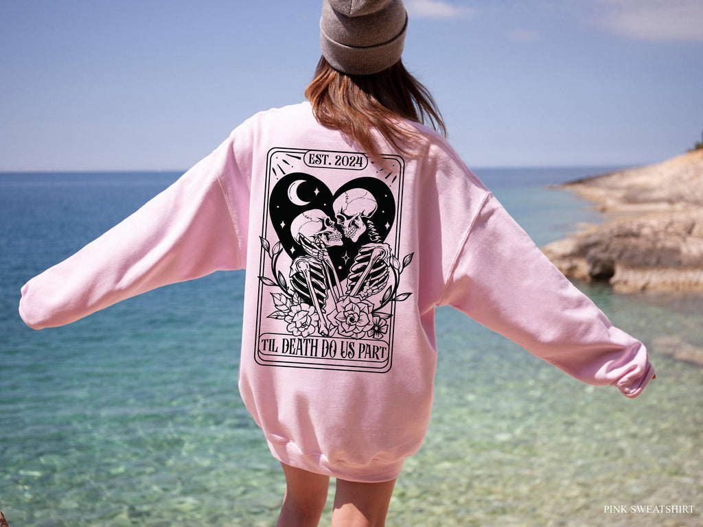 Till Death Do Us Part Sweatshirt | Gothic Anniversary Shirt, Valentine Day'S Gift, Gift For Lover, Bookish Gift, Skeleton Wedding Tee