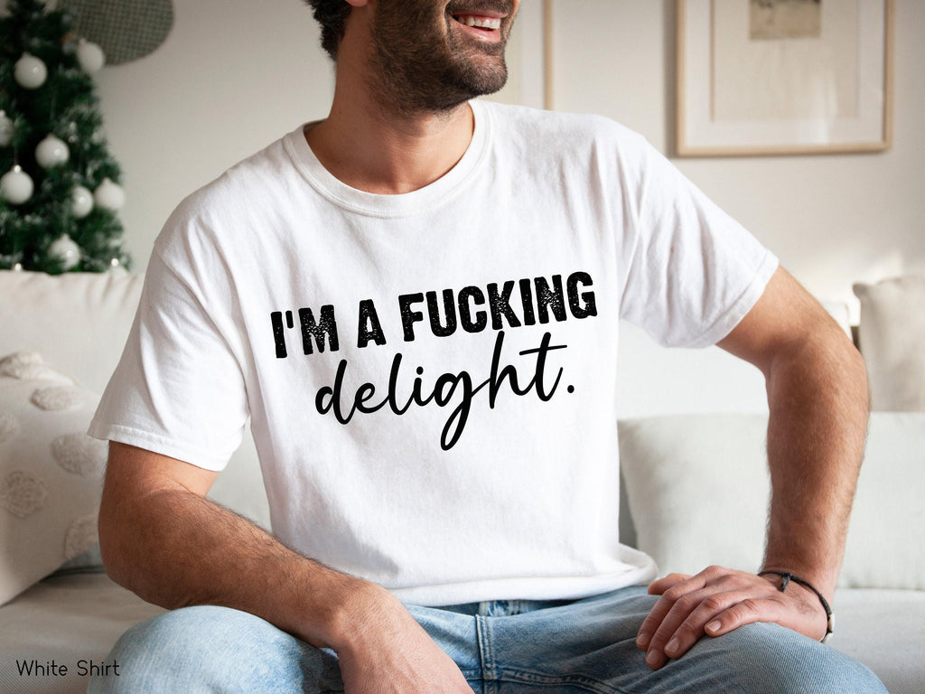 I'm A Fucking Delight Shirt, Funny Gay Shirt, Men's Funny Sweatshirt, Gay Pride Shirt, Bi Pride Shirt, Gay Gifts, LGBTQ Ally Shirt