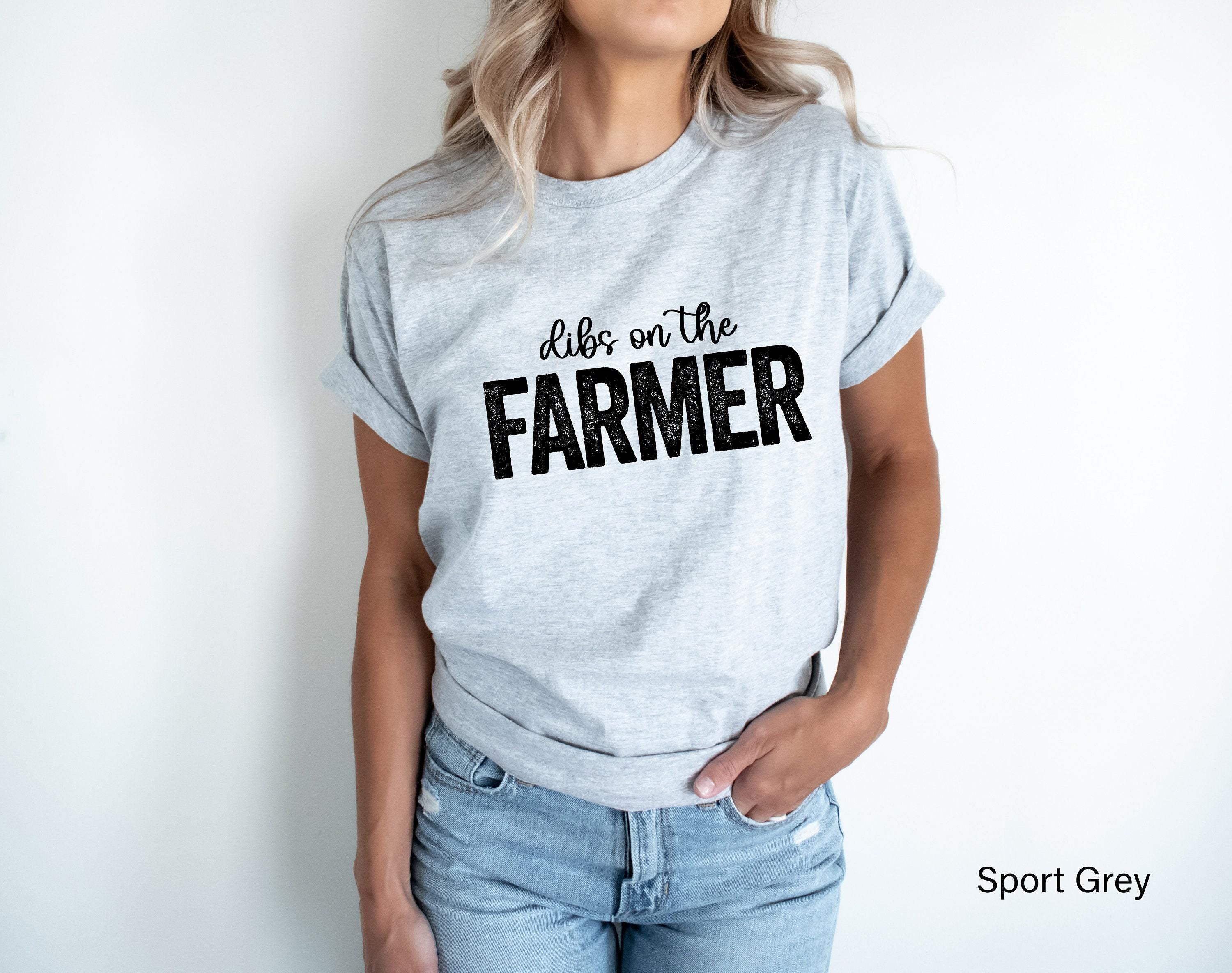 Dibs On The Farmer Shirt, Women's Funny Country Shirt, Cowgirl Sweatshirt, Funny Farm Shirt, Girl's Farming Tshirt, Farm