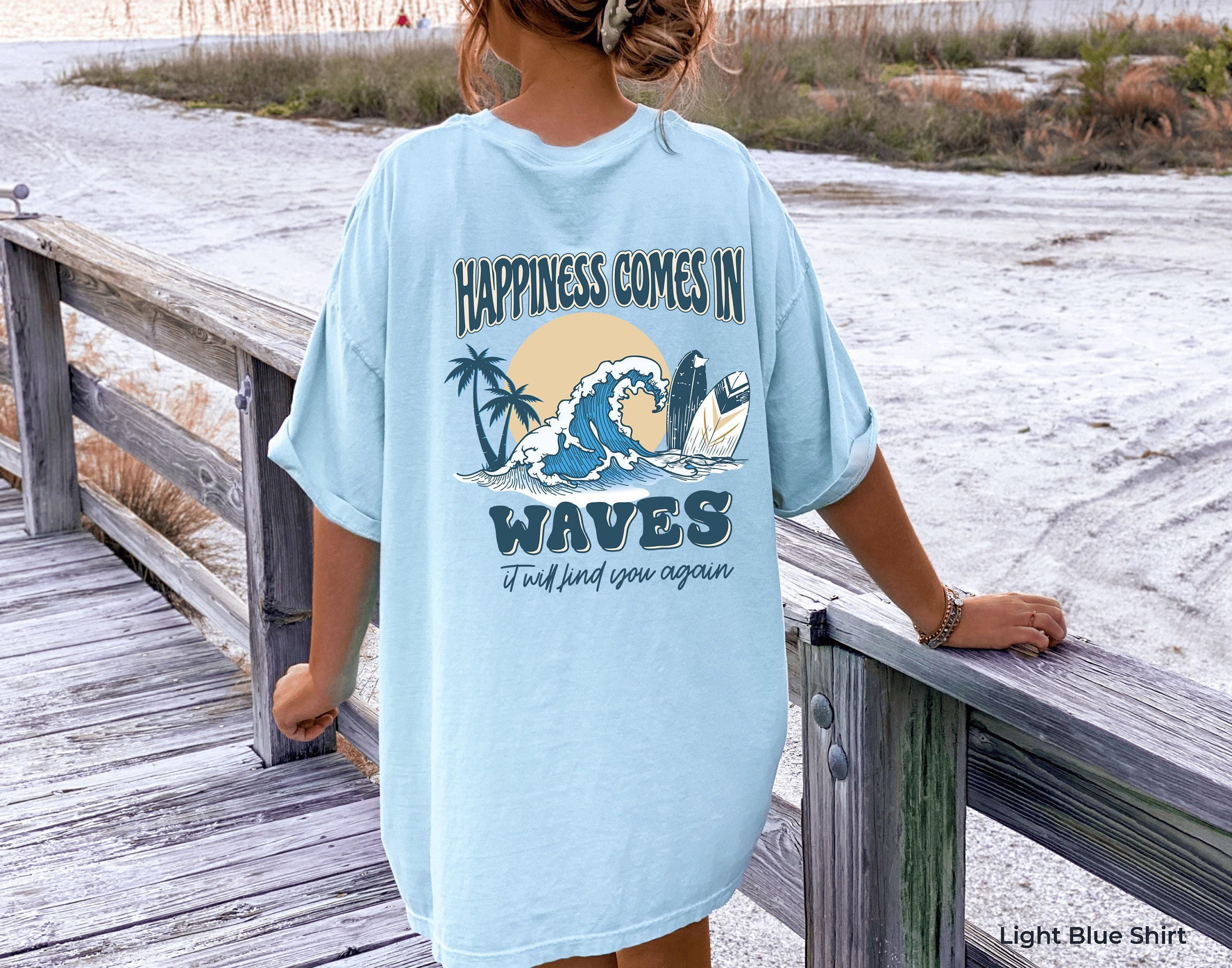 Happiness Comes In Waves Hoodie, Women's Aesthetic Sweatshirt,  Hoodie, Retro Summer Tshirt, Coconut Girl Shirt, Best Fr