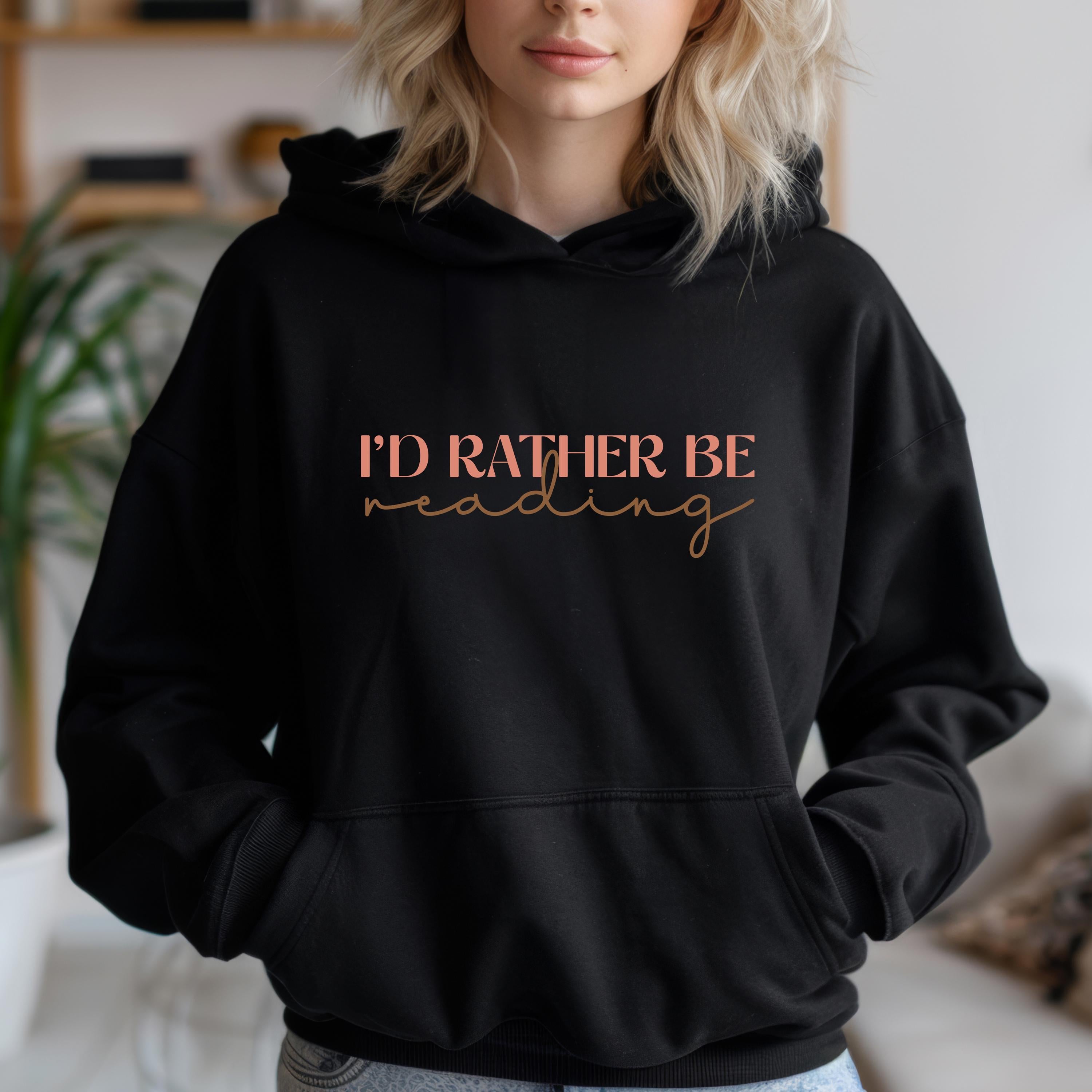 I'd Rather Be Reading T-Shirt, Aesthetic Librarian Sweatshirt For Woman, Reading Squad Hoodie, Trendy Gift For Reader, Bookworm Shirt