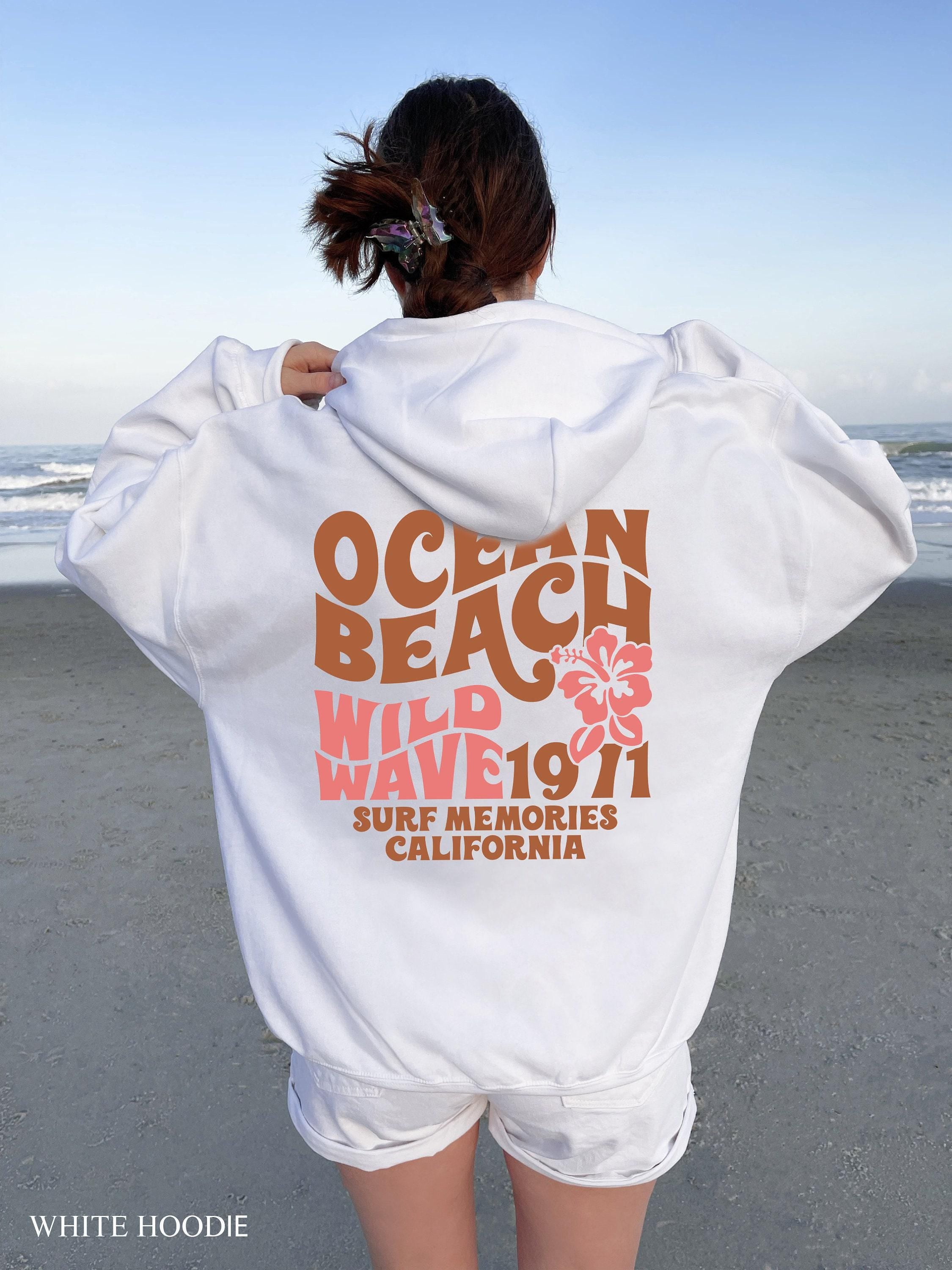 Ocean Beach Hoodie, Women's Aesthetic Sweatshirt, Trendy Hoodie, Tumblr Hoodie, Preppy Sweatshirt, West Coast Shirt, Sur