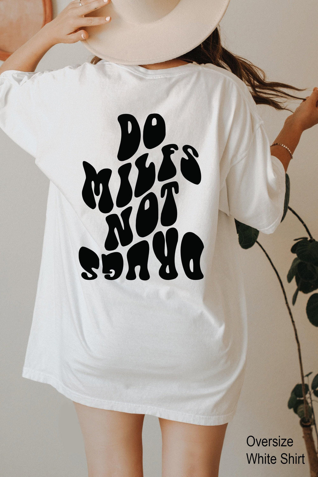 Do Milfs Not Drugs Shirt, Women's Funny Shirt, Trendy Sweatshirt, Girls  Hoodie, Men's Streetwear Hoodie, Best Friend Gift