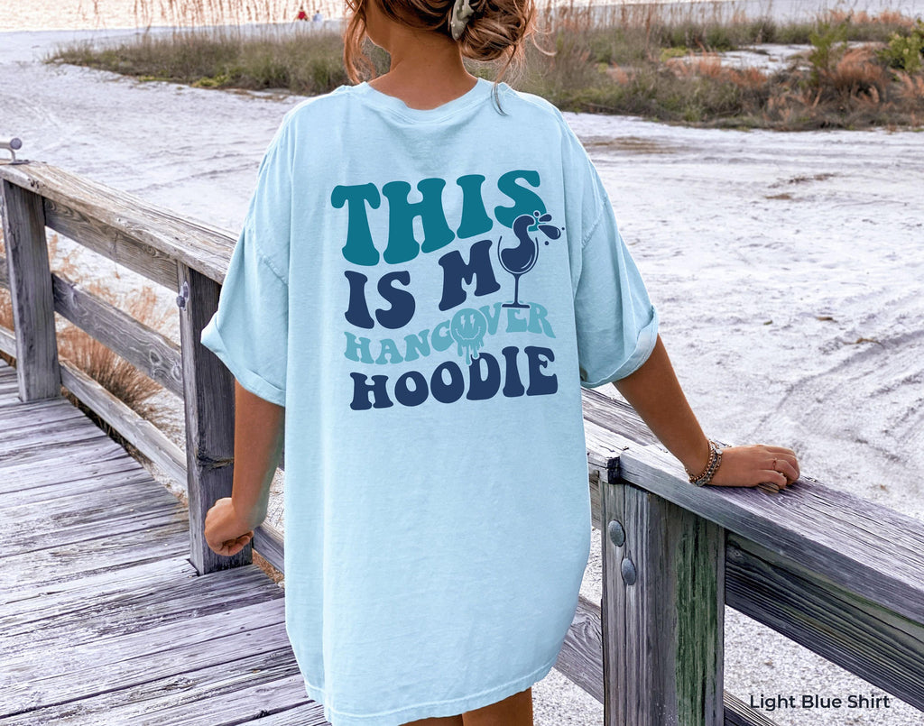 This Is My Hangover Shirts | Funny Drinking Sweatshirts, Gift For Best Friend, Best Friend Gifts, Gifts For Girlfriend, 21St Birthday Gift