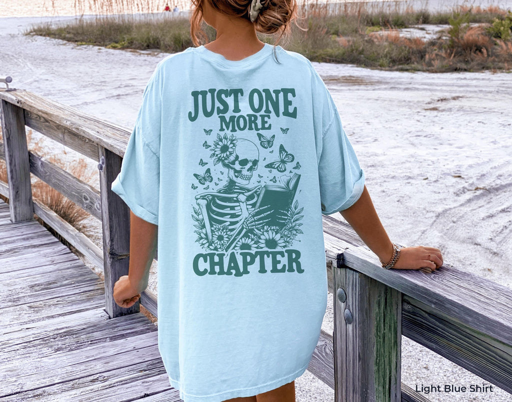 Just One More Chapter Hoodie, Flowery Skeleton Reader Sweatshirt For Book Lover, Aesthetic Reading T-Shirt, Gothic Gift For Reader