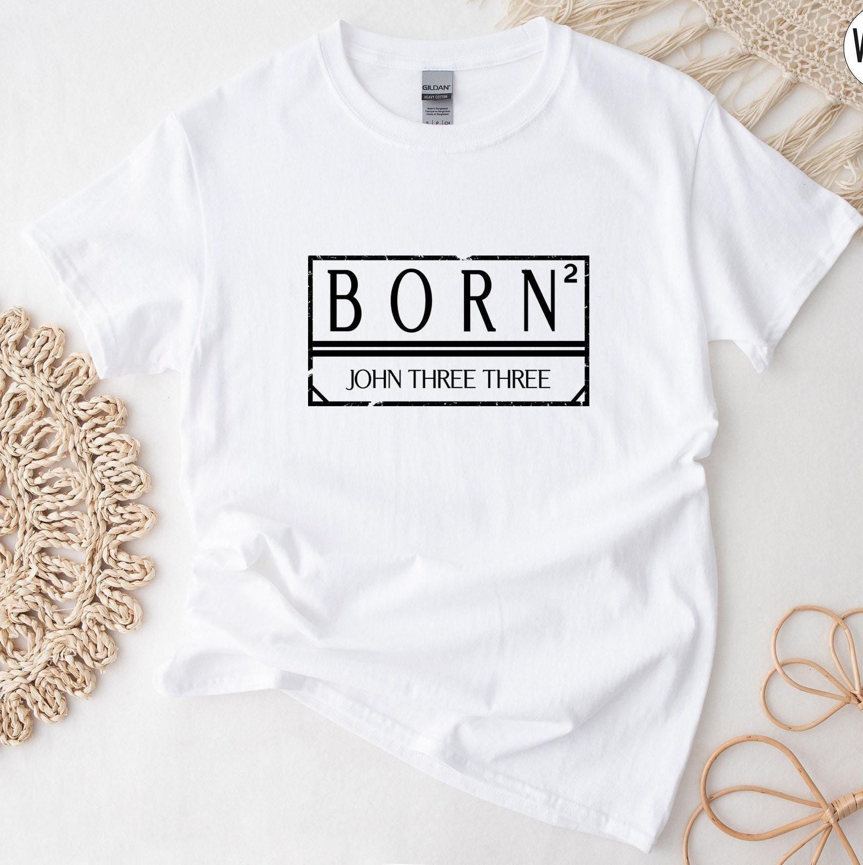 Born Again Sweatshirt, John 3:3 Shirt, Funny Christian Hoodie, Bible Verse T shirt, Religious Tshirt, Faith T-shirt, Christian Gifts